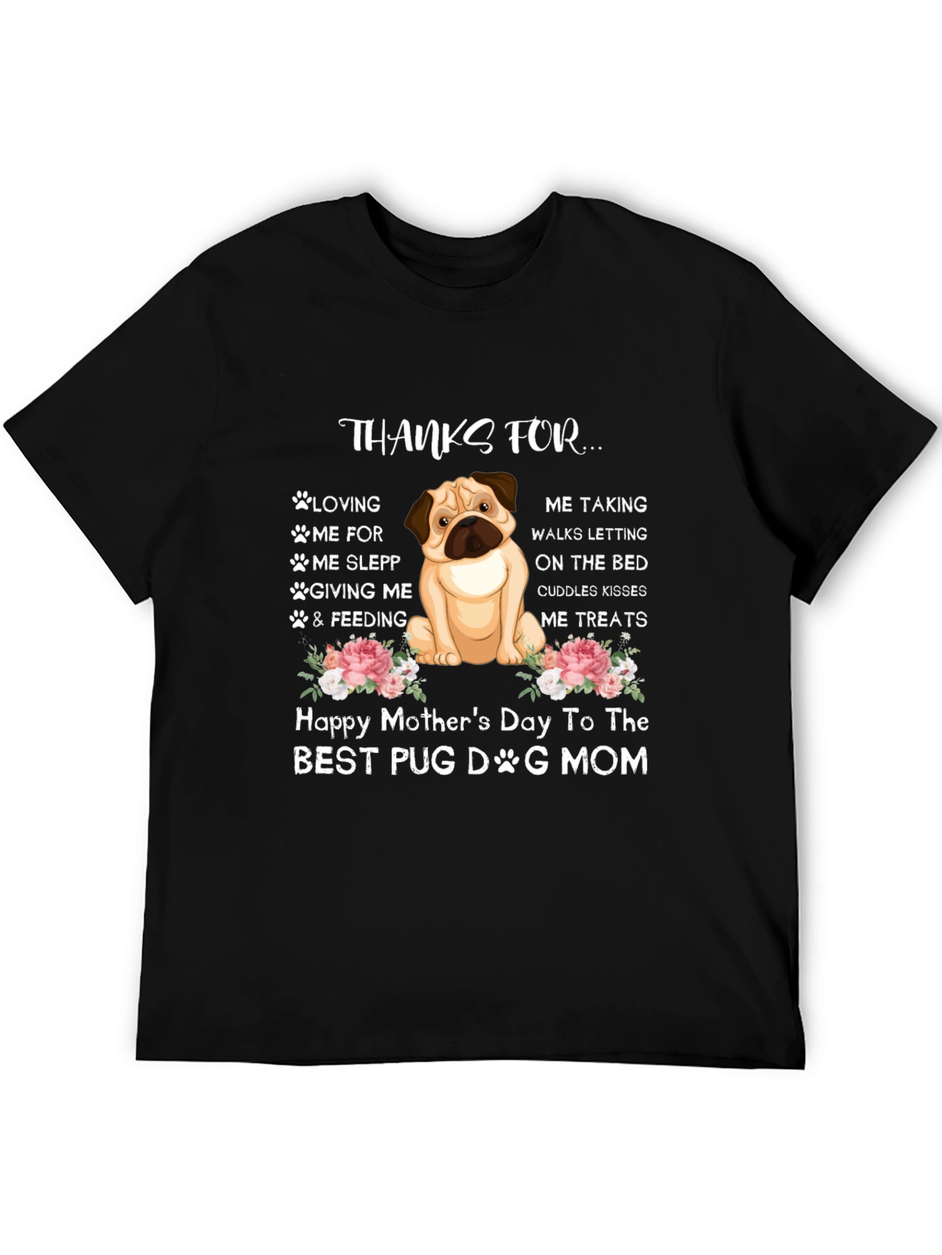 Pug Dog Mom Happy Mothers Day T-Shirt