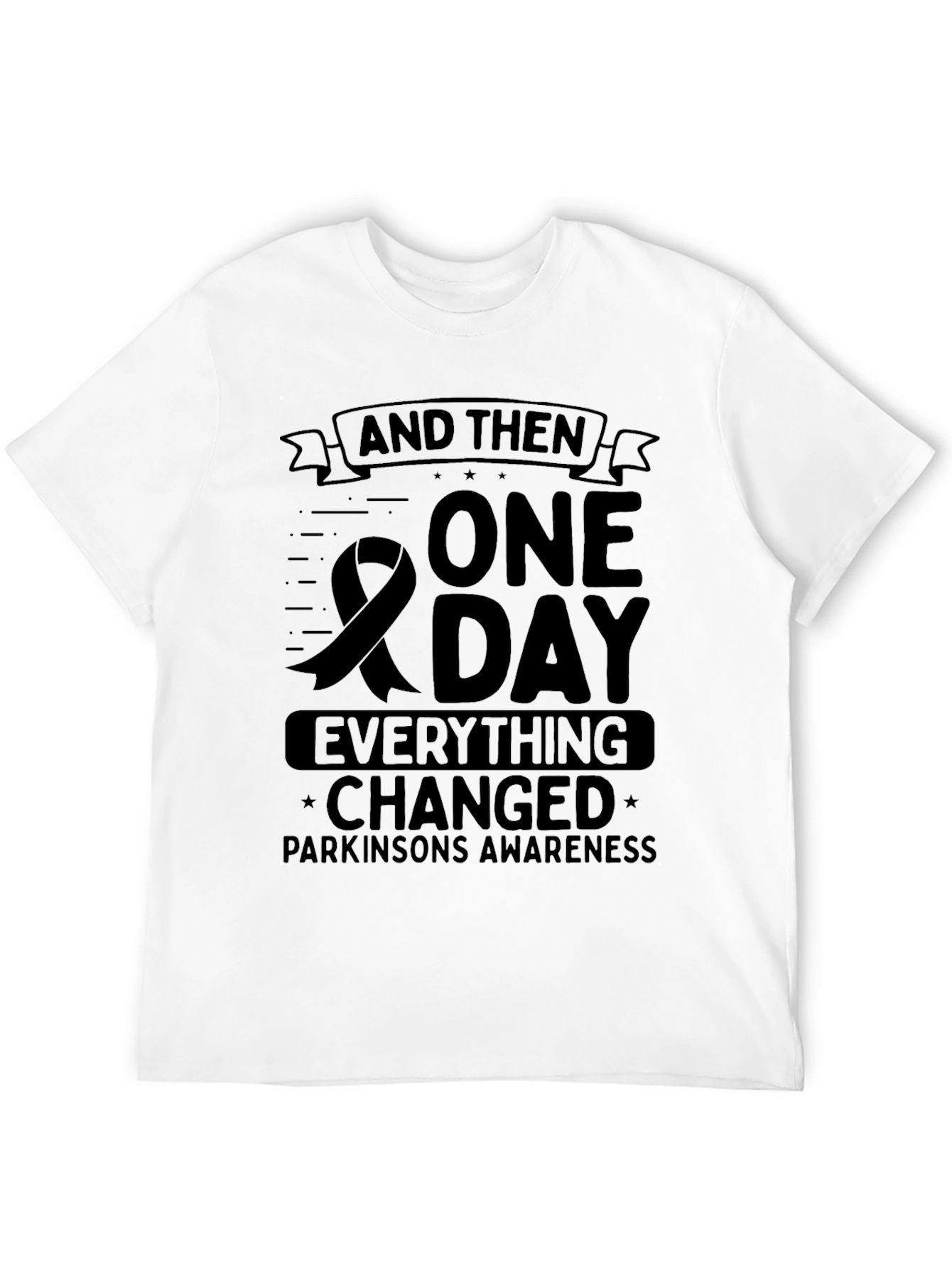 Parkinsons Awareness T-Shirt - Everything Changed