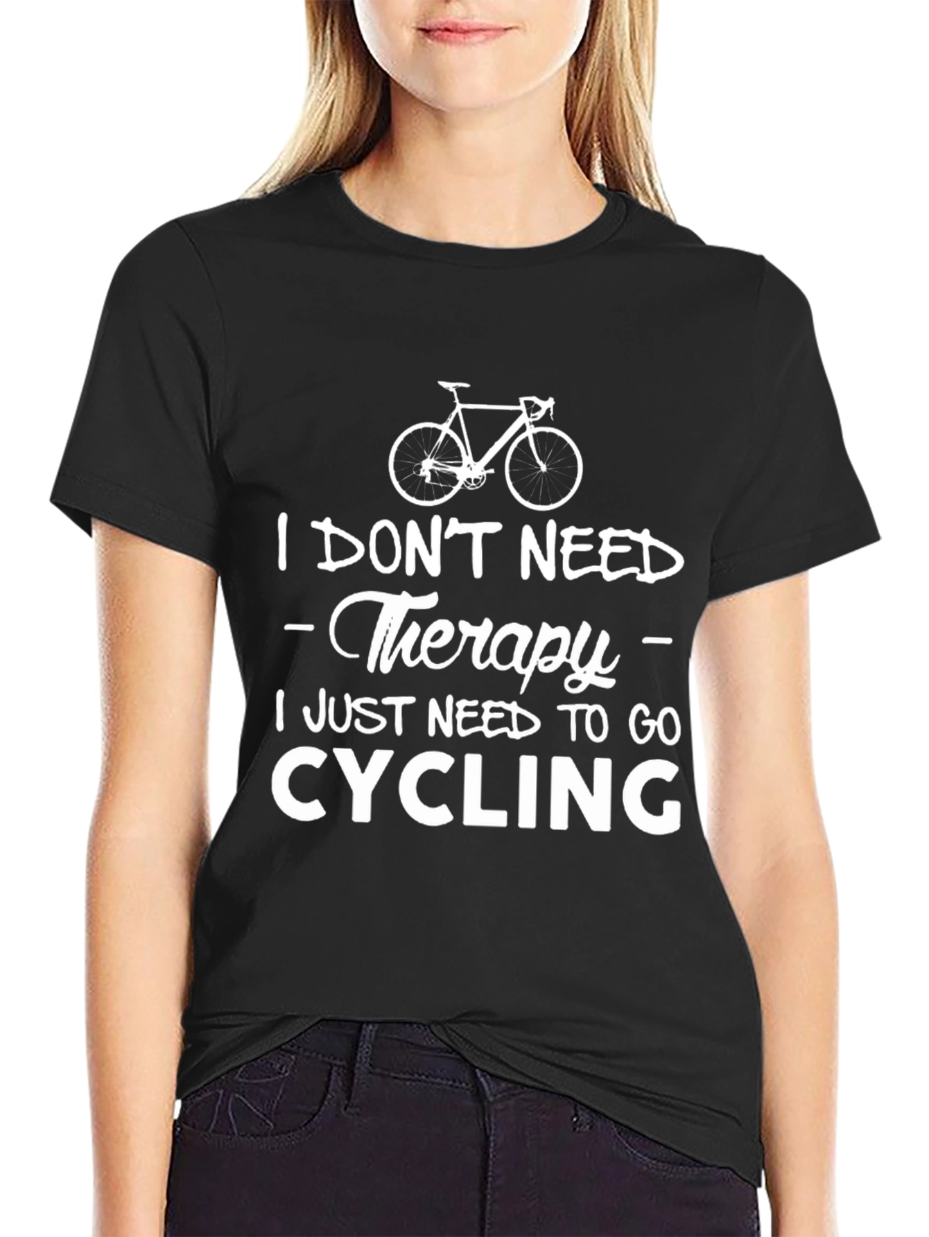 Cycling Therapy T-Shirt: Need to Go Cycling!