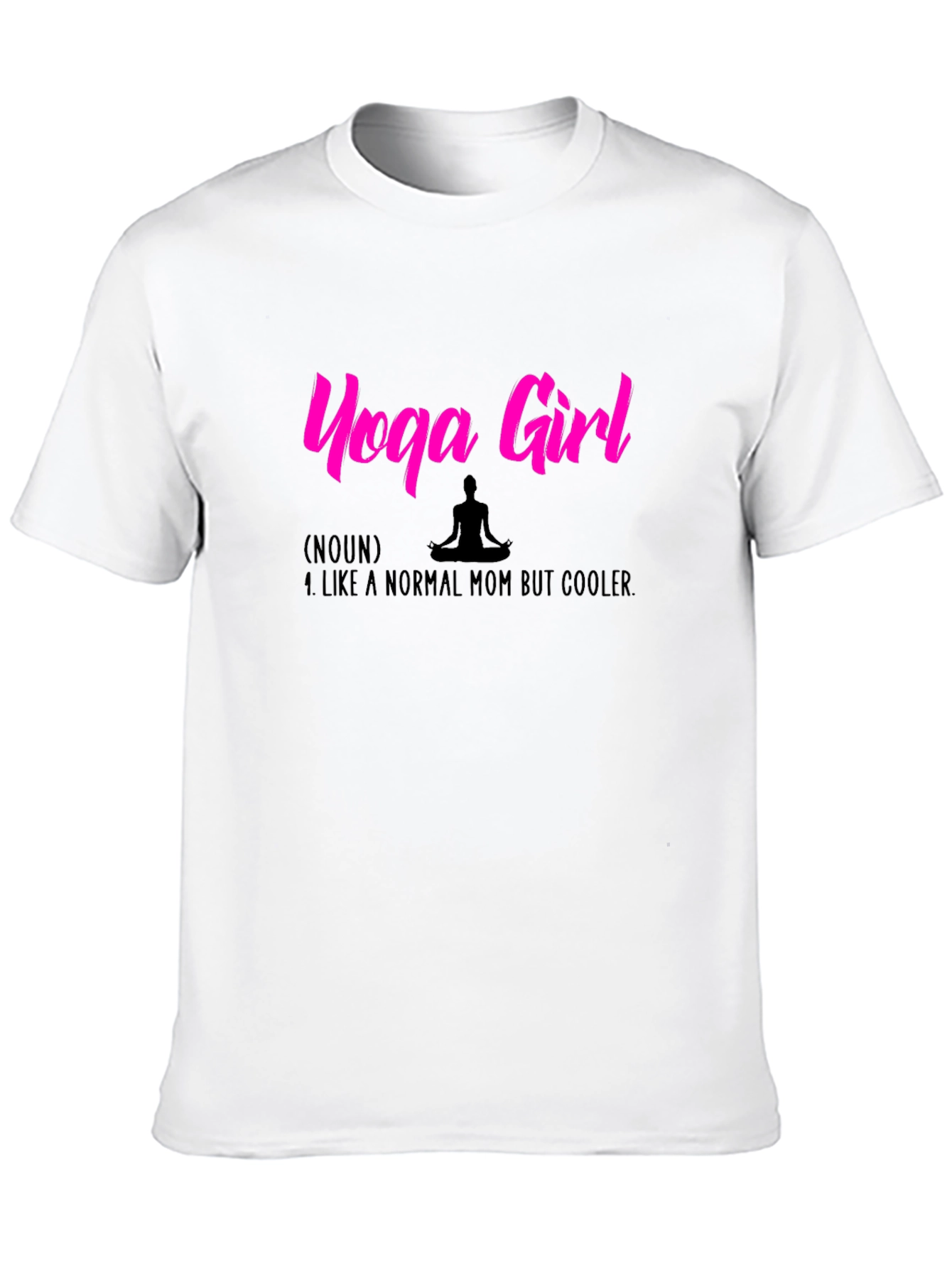 Yoga Girl Graphic Tee - Cooler Mom Definition