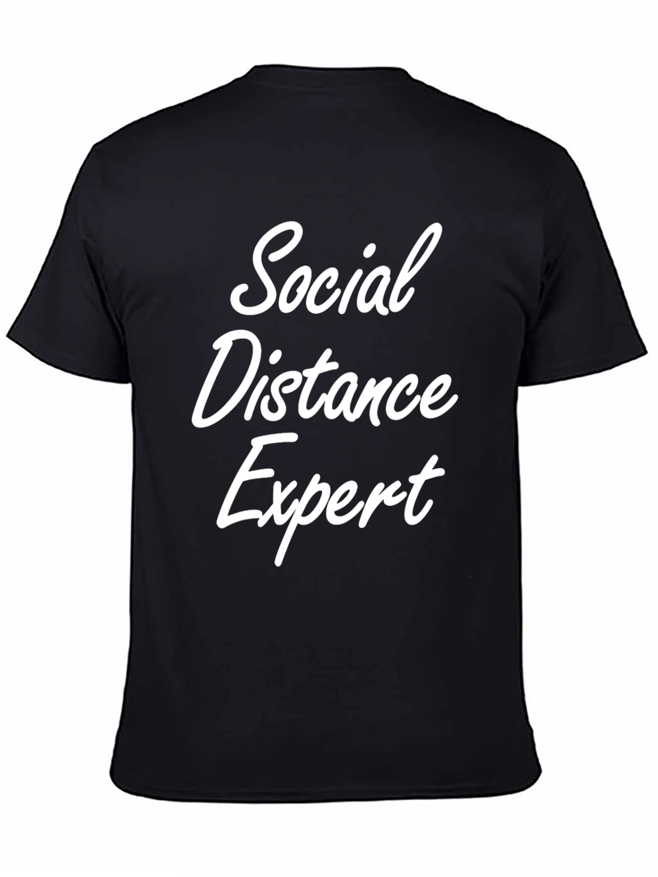 Social Distance Expert Tee - Funny Novelty T-Shirt