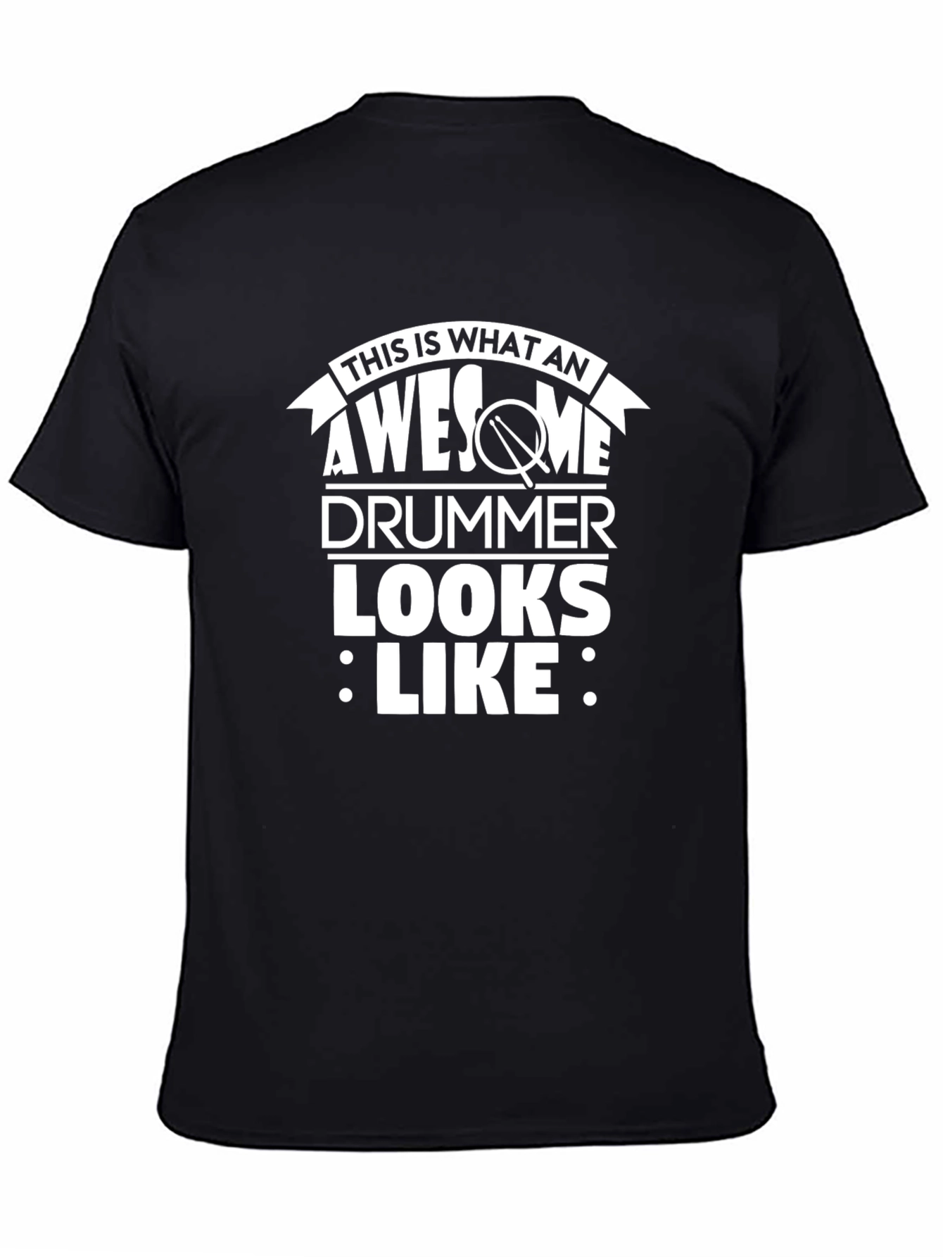 Awesome Drummer T-Shirt - Black