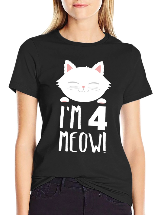 Im 4 Meow! Cat 4th Birthday T-Shirt