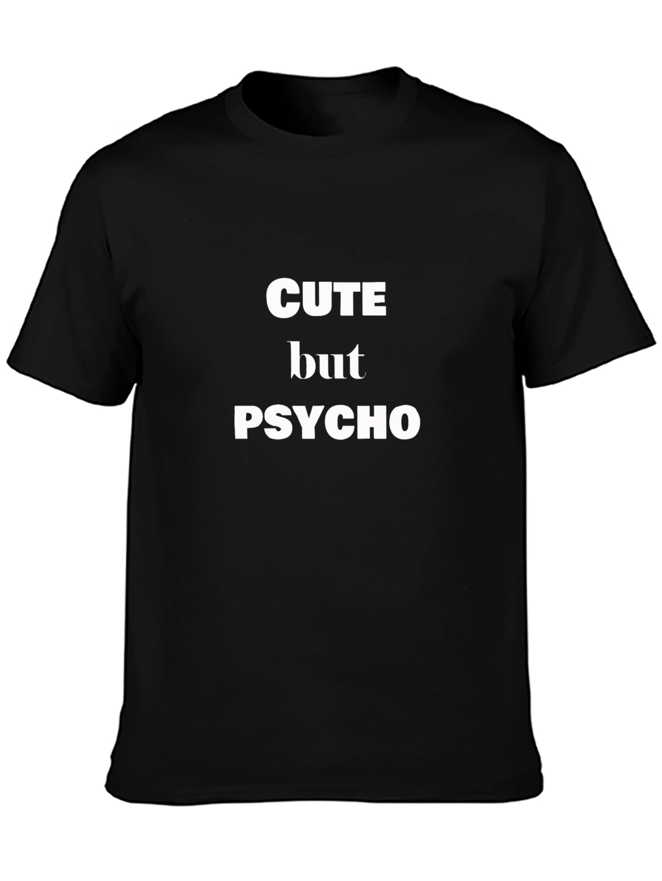 Cute But Psycho Black Graphic Tee