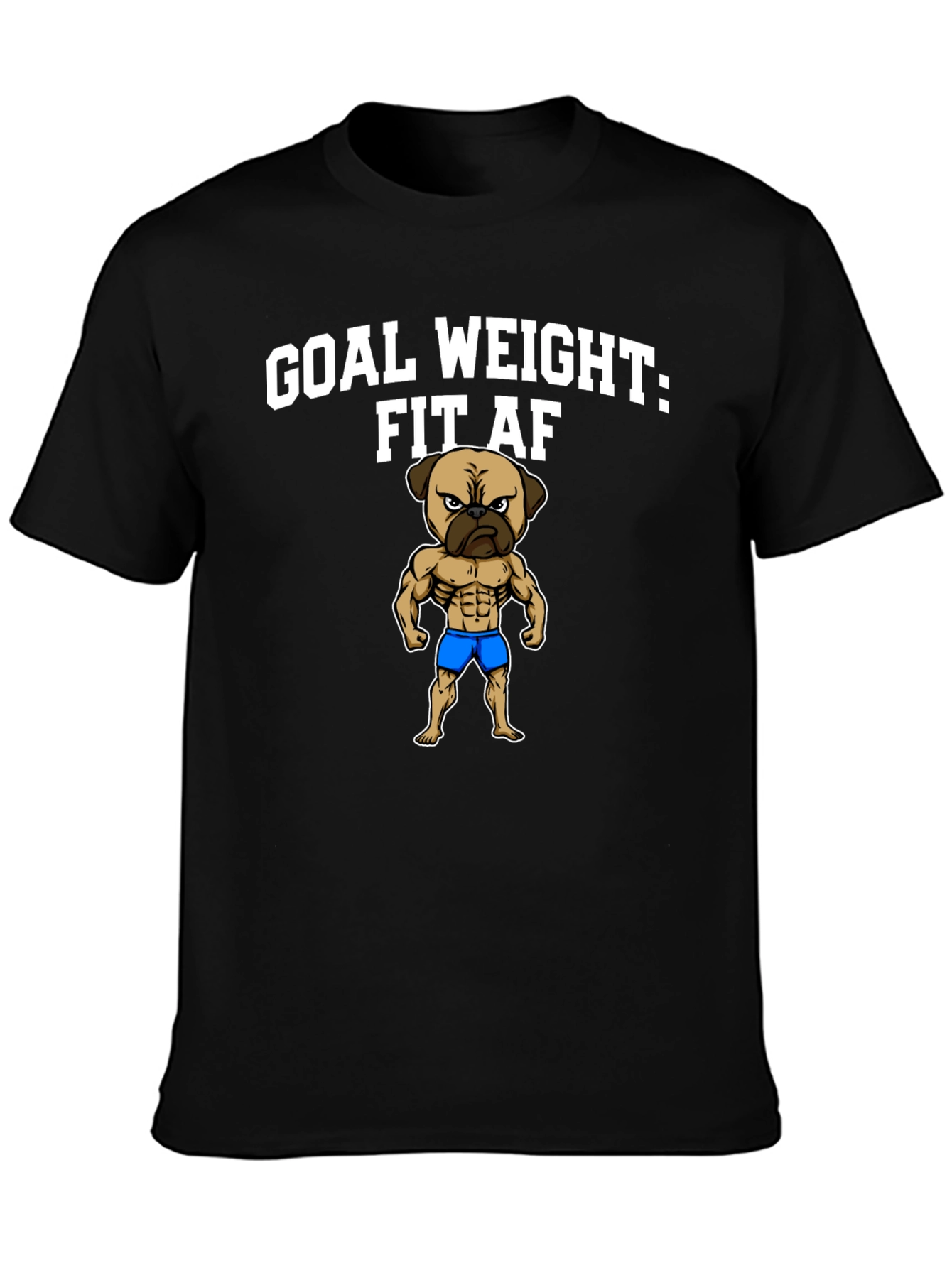 Goal Weight Fit AF T-Shirt