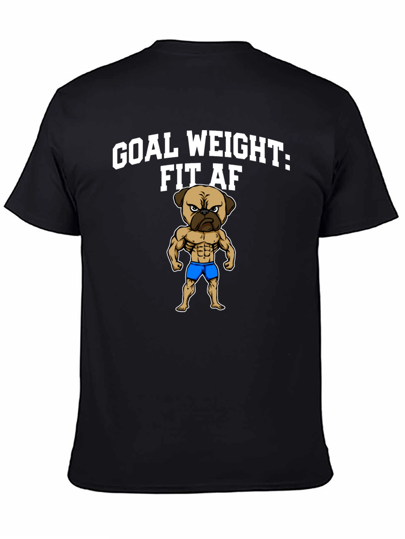Goal Weight Fit AF T-Shirt
