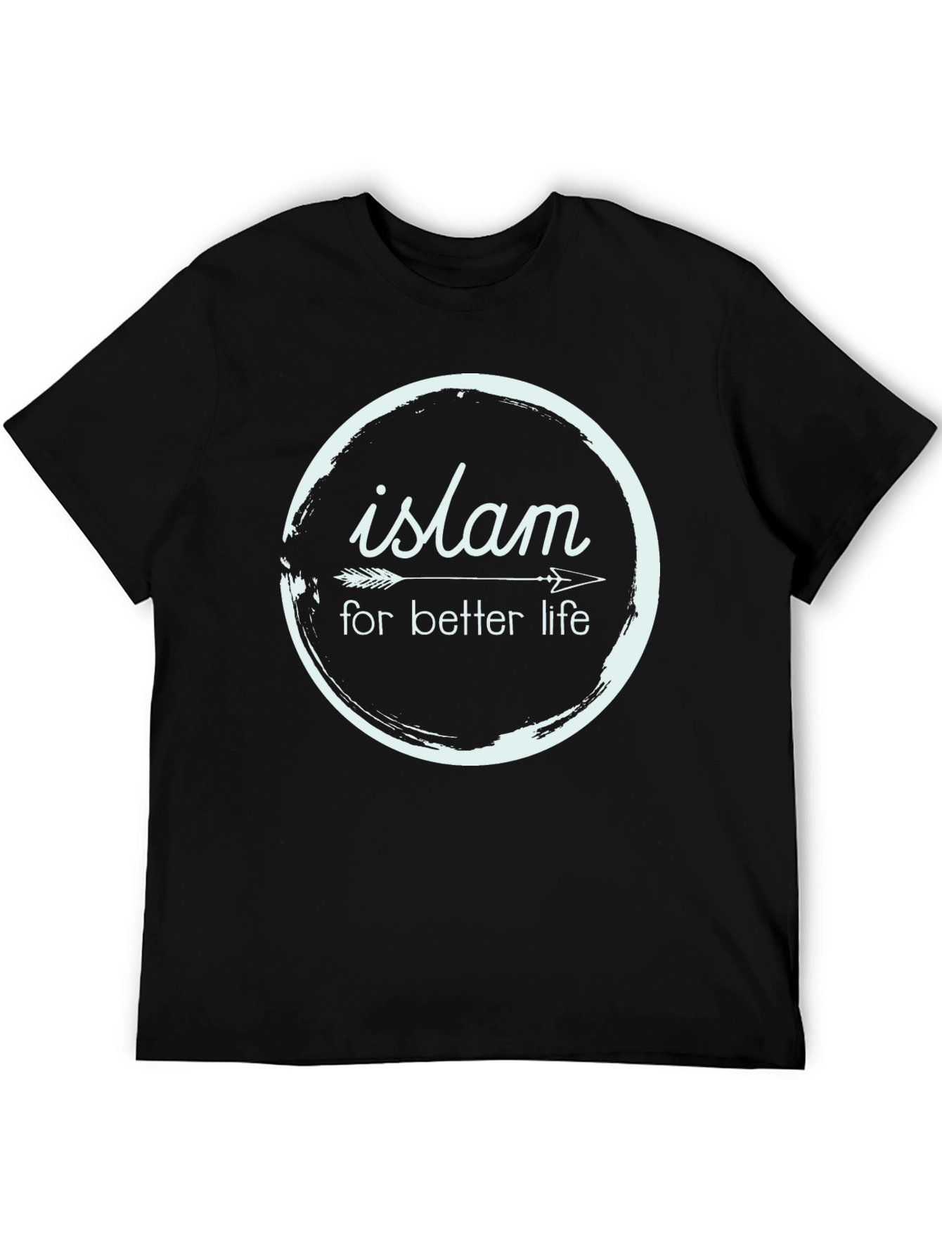 Islam For Better Life T-Shirt | Religious Tee