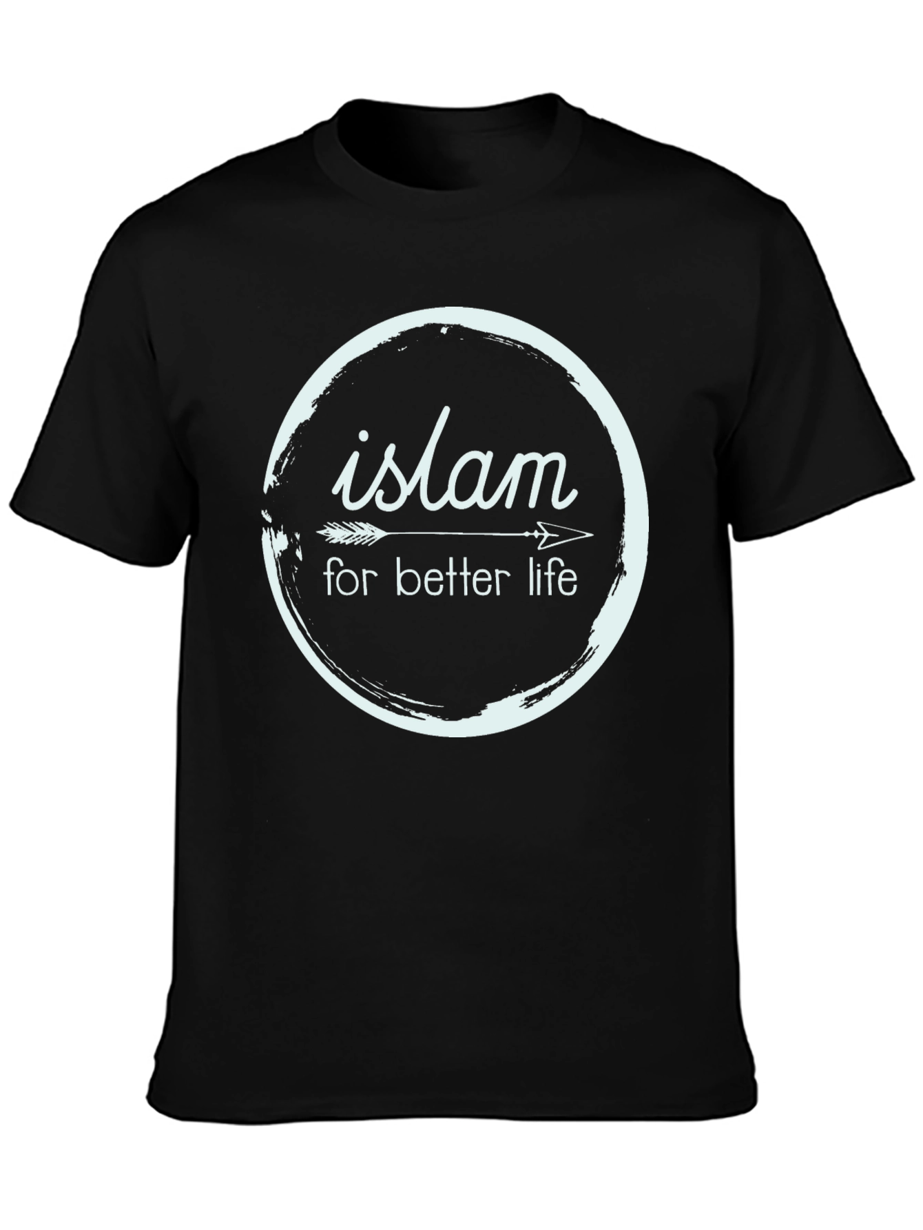 Islam For Better Life T-Shirt | Religious Tee