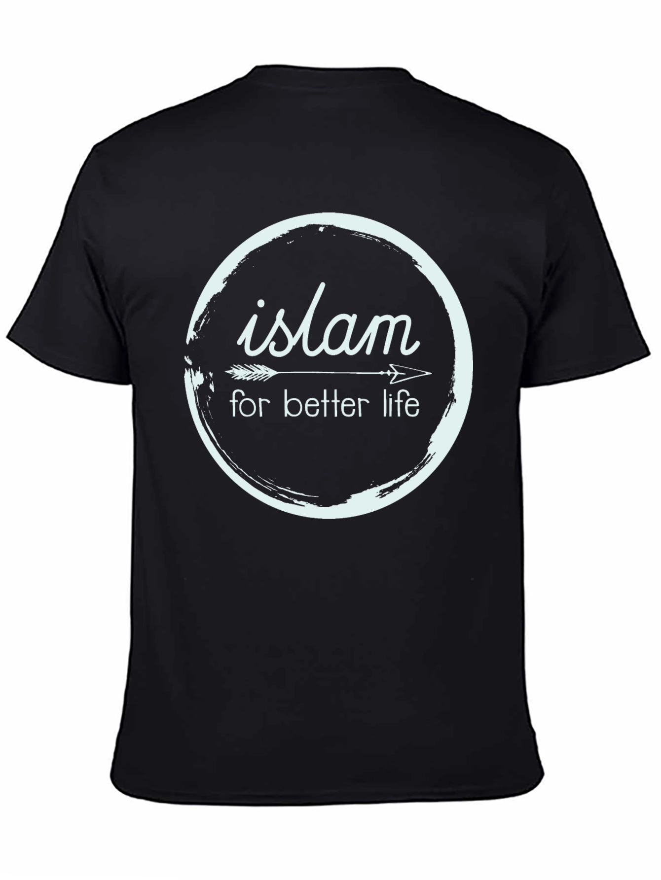 Islam For Better Life T-Shirt | Religious Tee