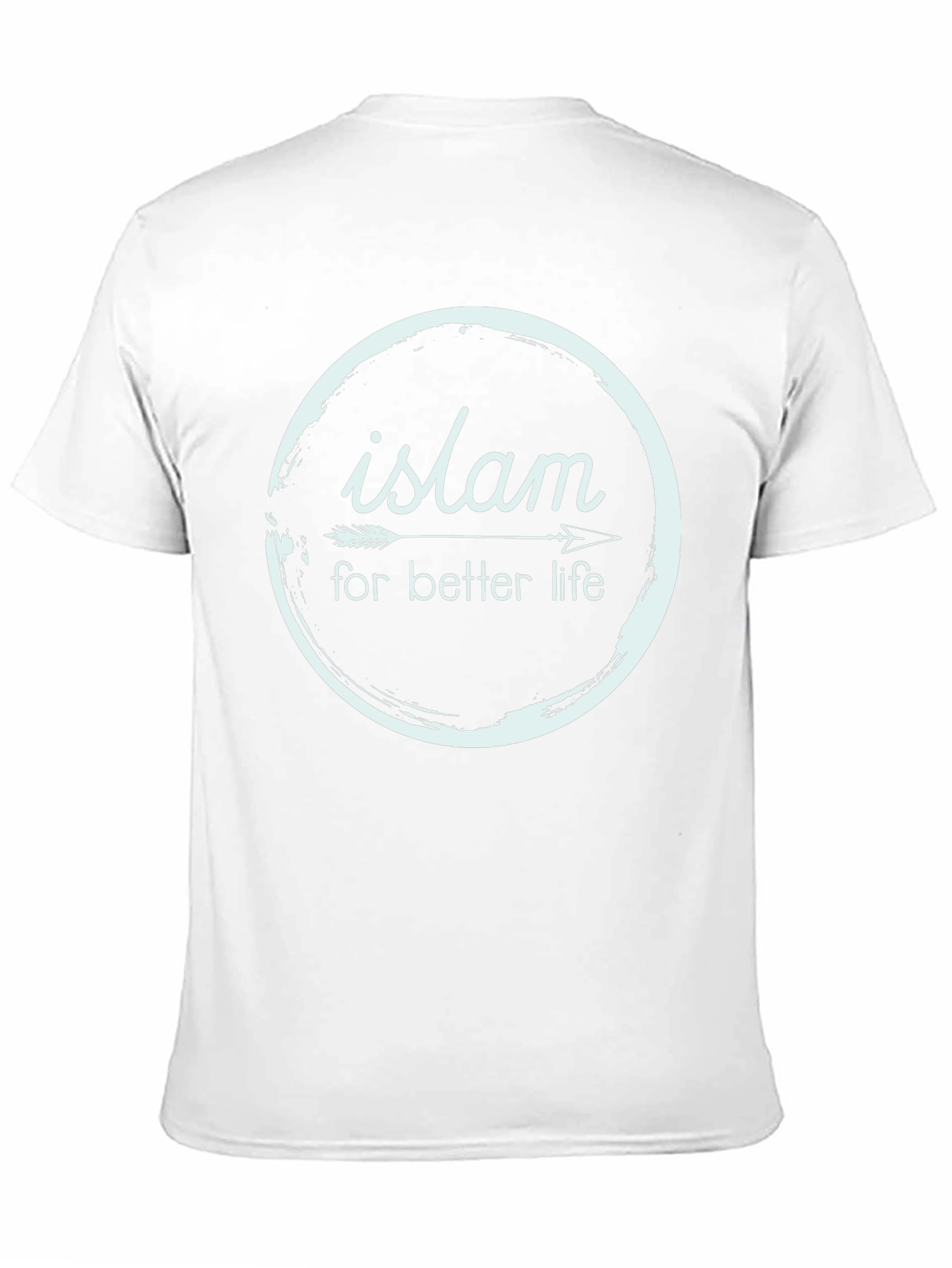 Islam For Better Life T-Shirt | Religious Tee