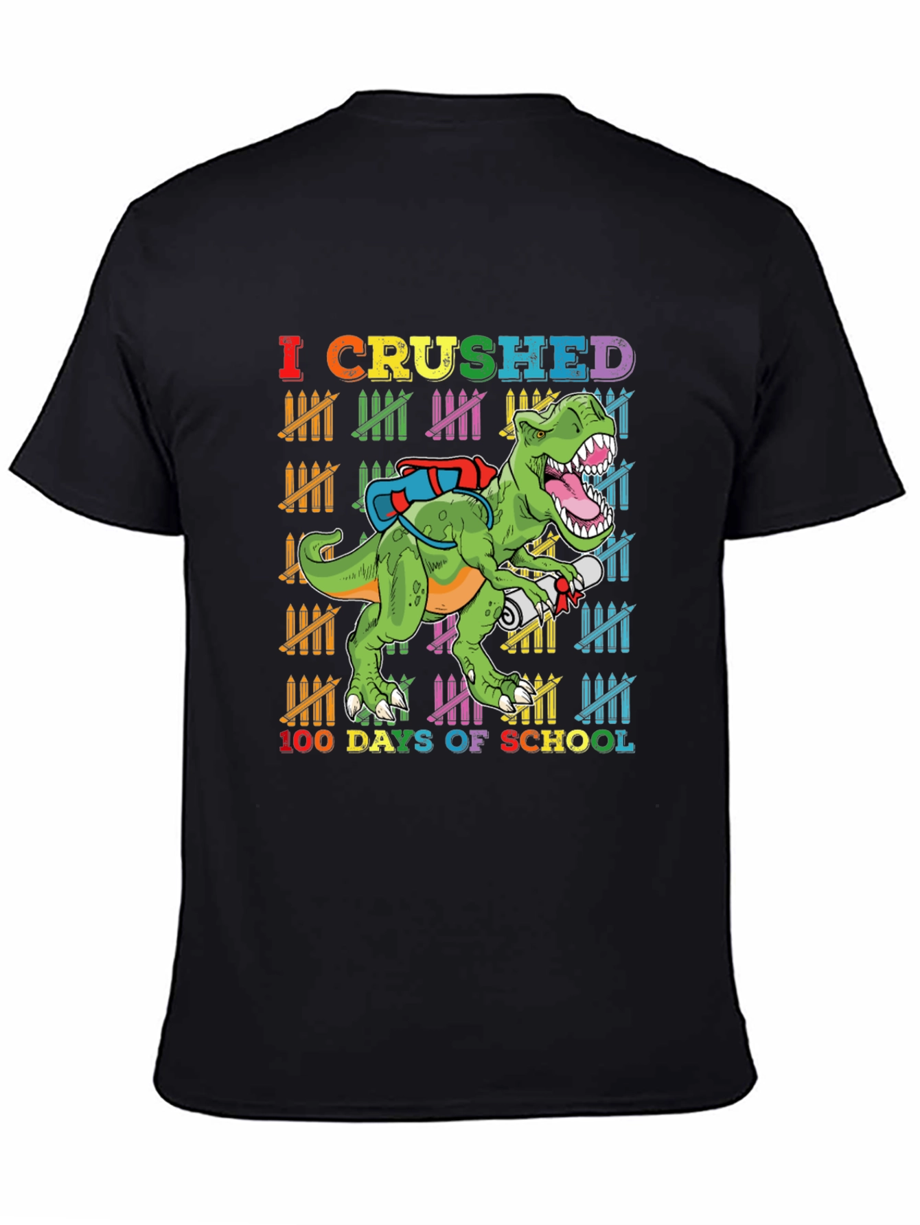 Crushed 100 Days T-Rex Back to School Shirt