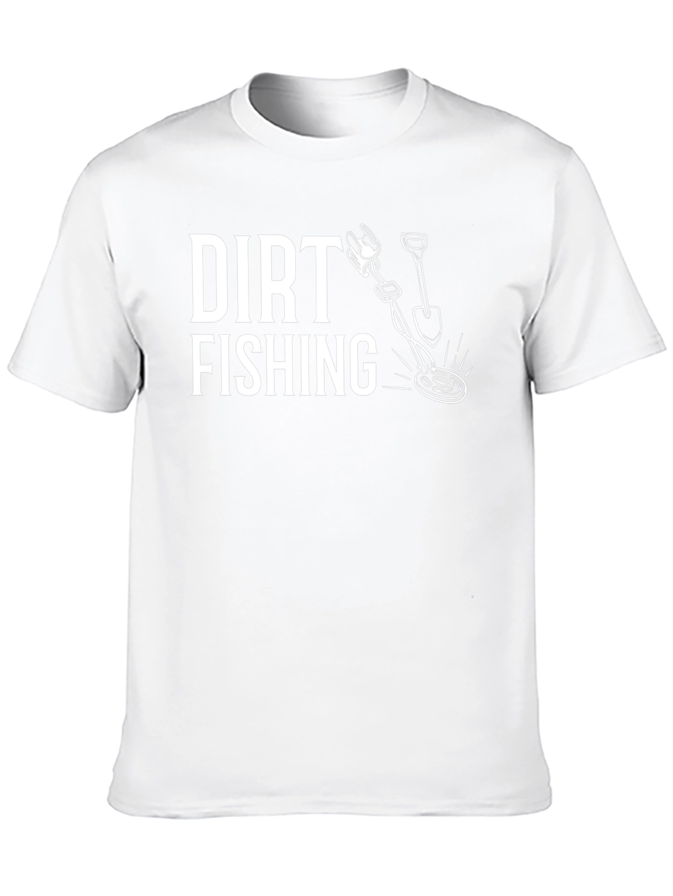 Dirt Fishing Graphic T-Shirt - Metal Detecting Hobby Tee