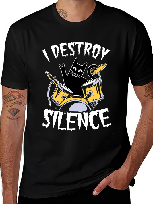 I Destroy Silence Cat Drummer T-Shirt