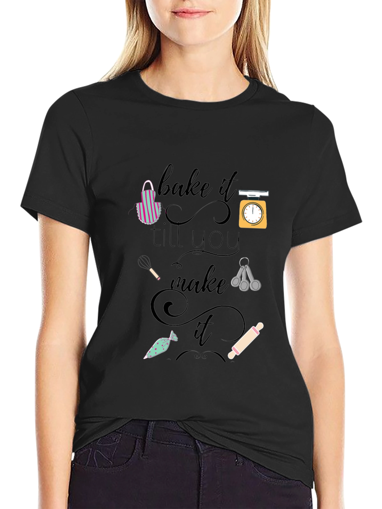 Bake It Till You Make It Black Graphic T-Shirt