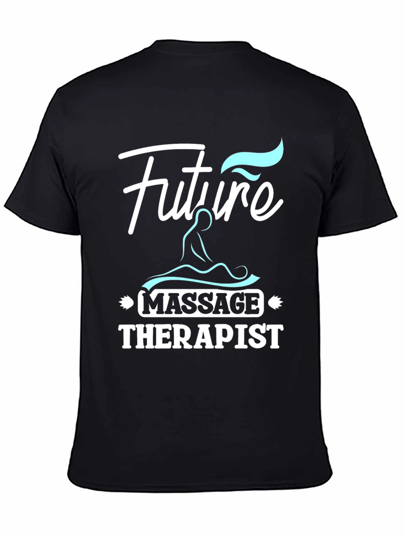 Future Massage Therapist Graphic T-Shirt