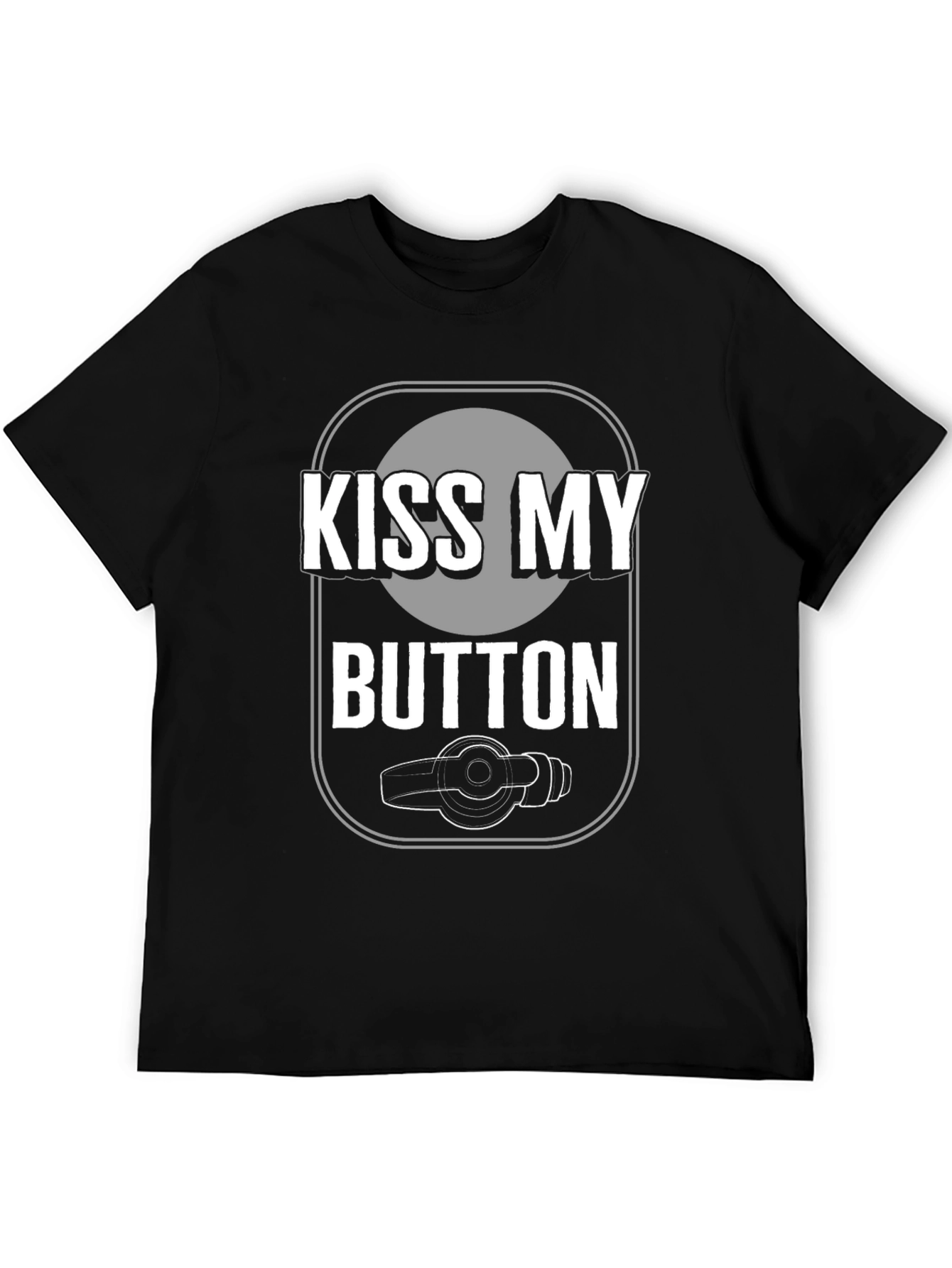 Kiss My Button Graphic Tee - Novelty T-Shirt
