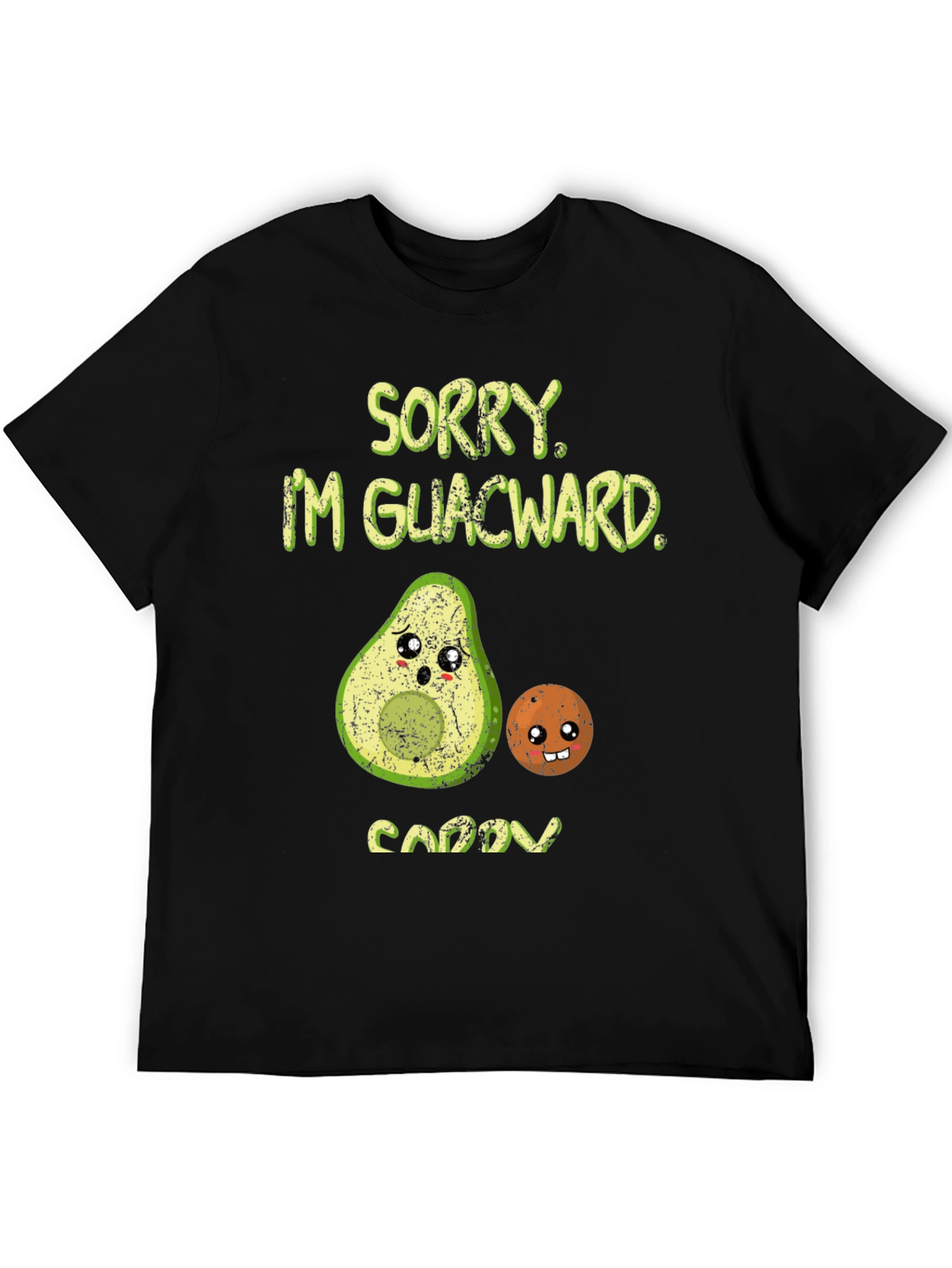 Sorry Im Guacward Avocado T-Shirt