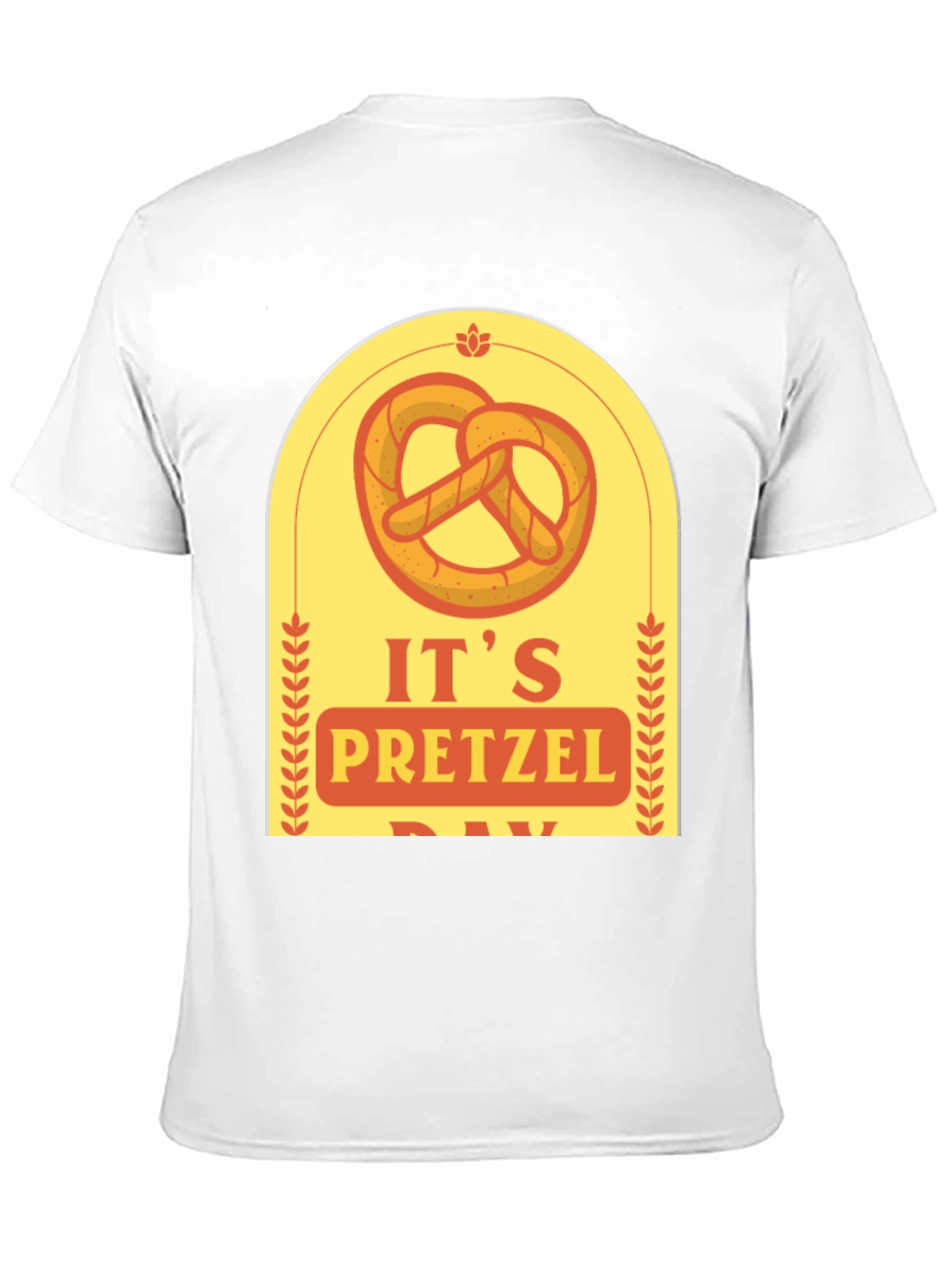 Its Pretzel Day T-Shirt