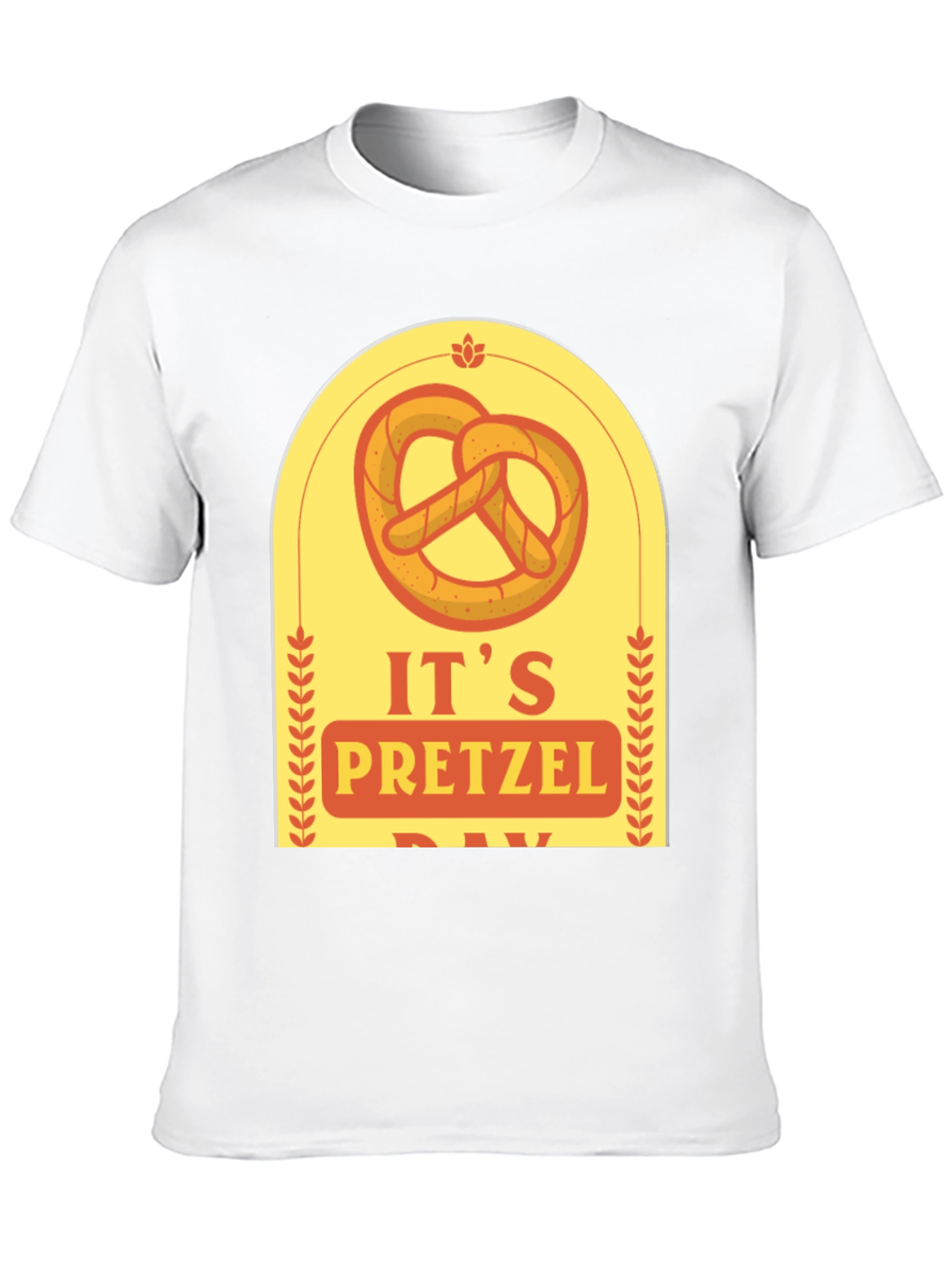 Its Pretzel Day T-Shirt