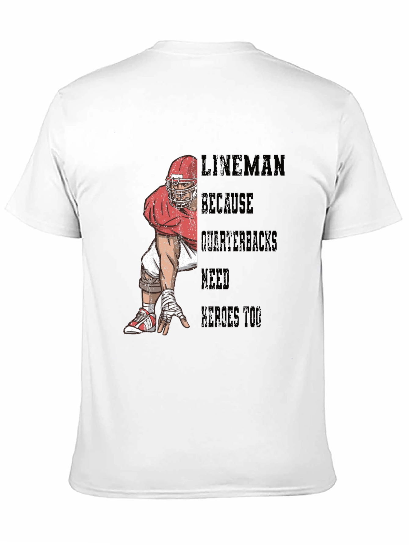 Lineman Hero Football T-Shirt