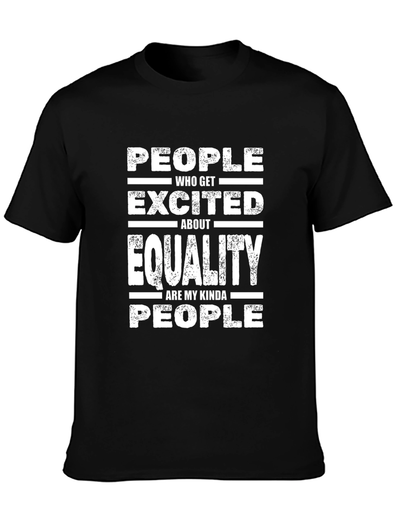 Equality Advocate T-Shirt: People Who Get Excited