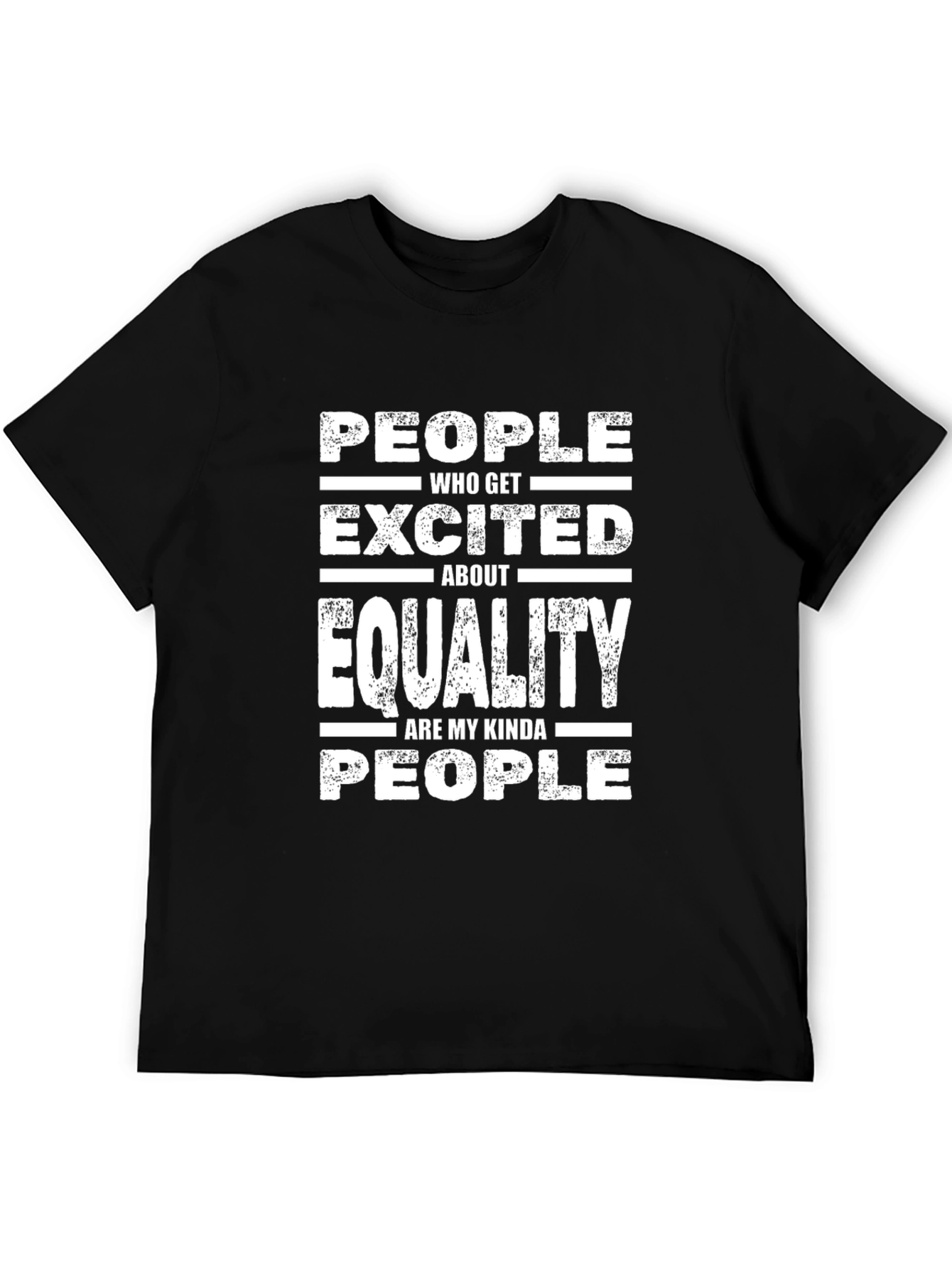 Equality Advocate T-Shirt: People Who Get Excited