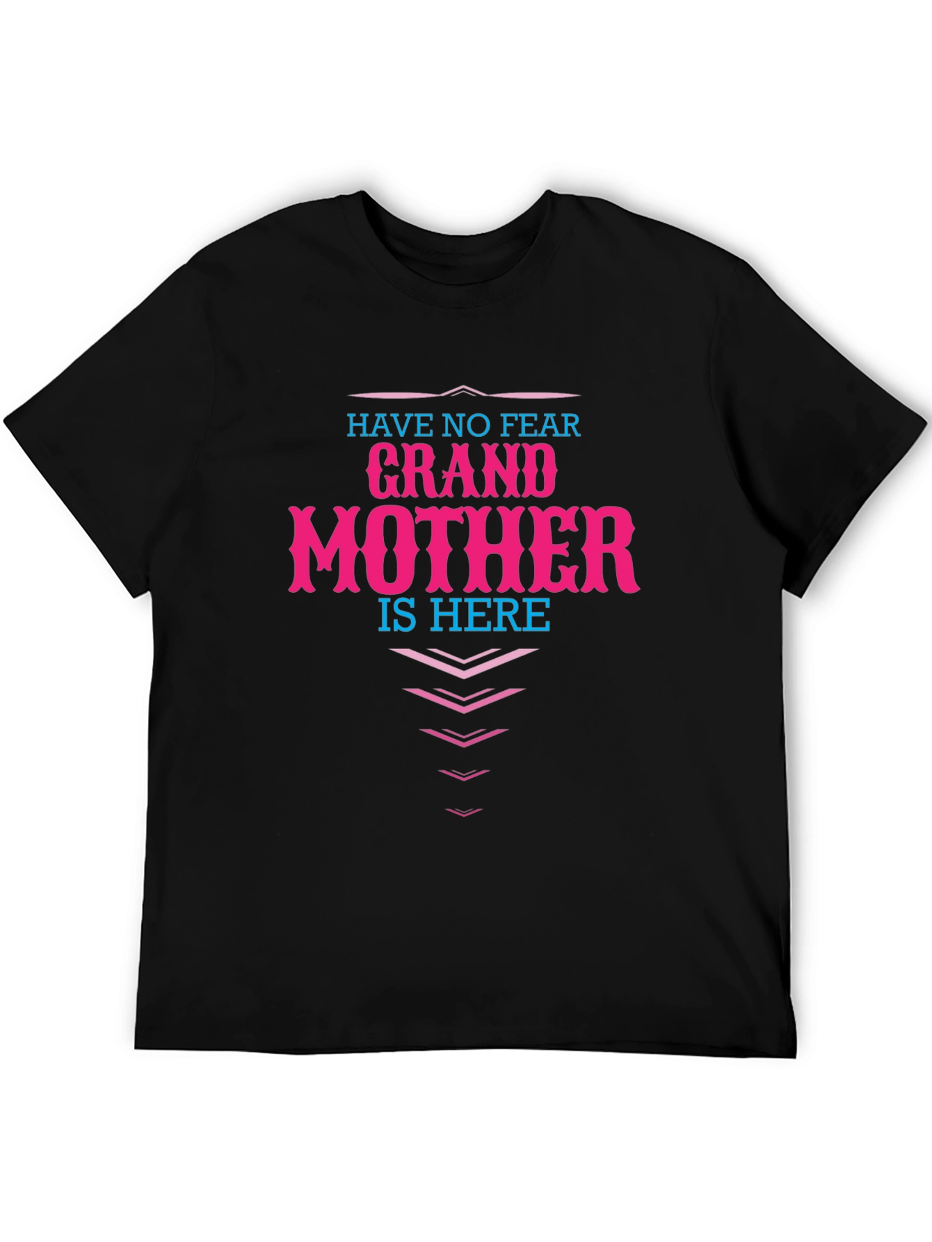 Grandmother Here T-Shirt - Novelty Family Apparel