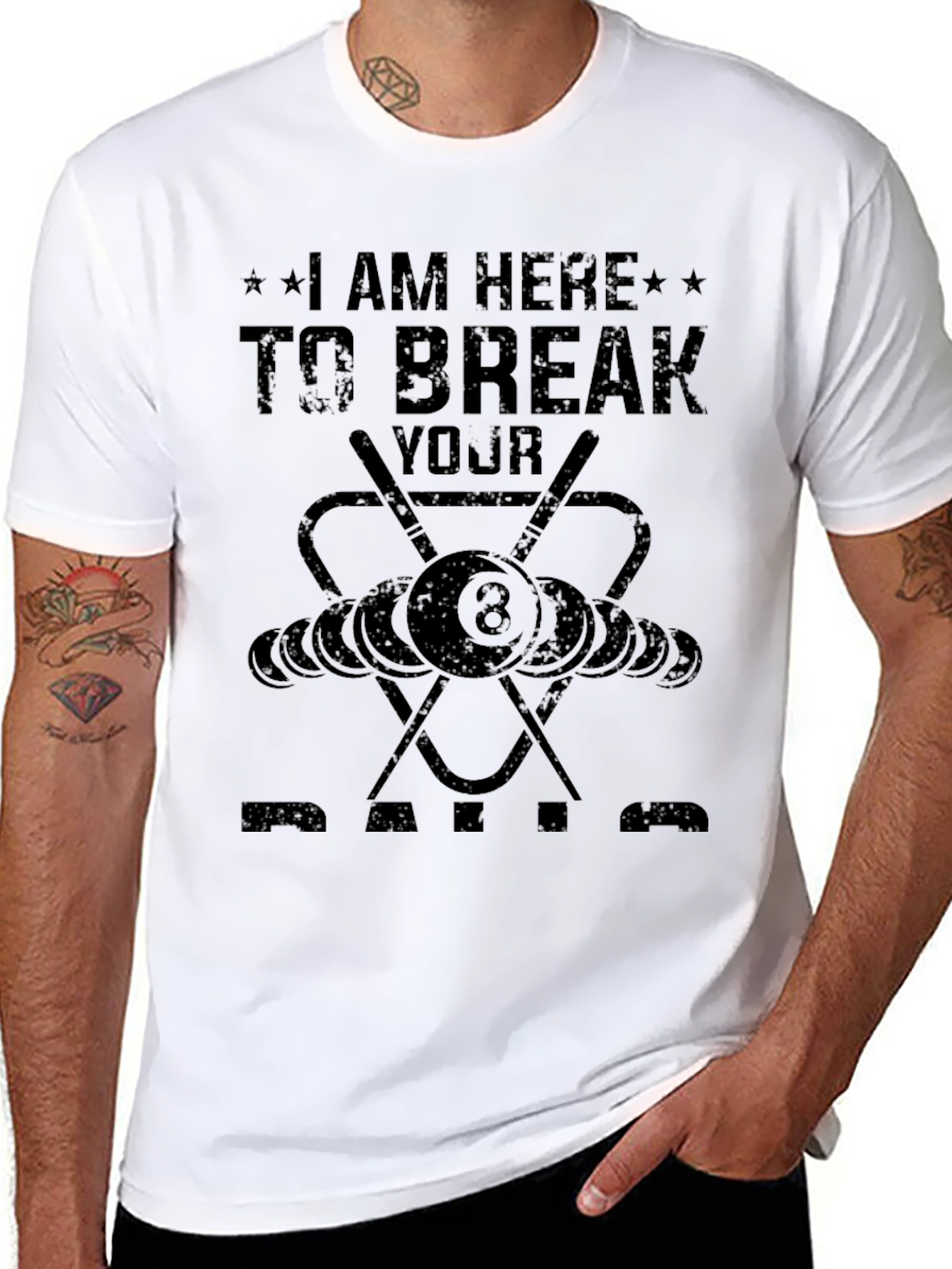 I am Here to Break Your Balls Billiards T-Shirt