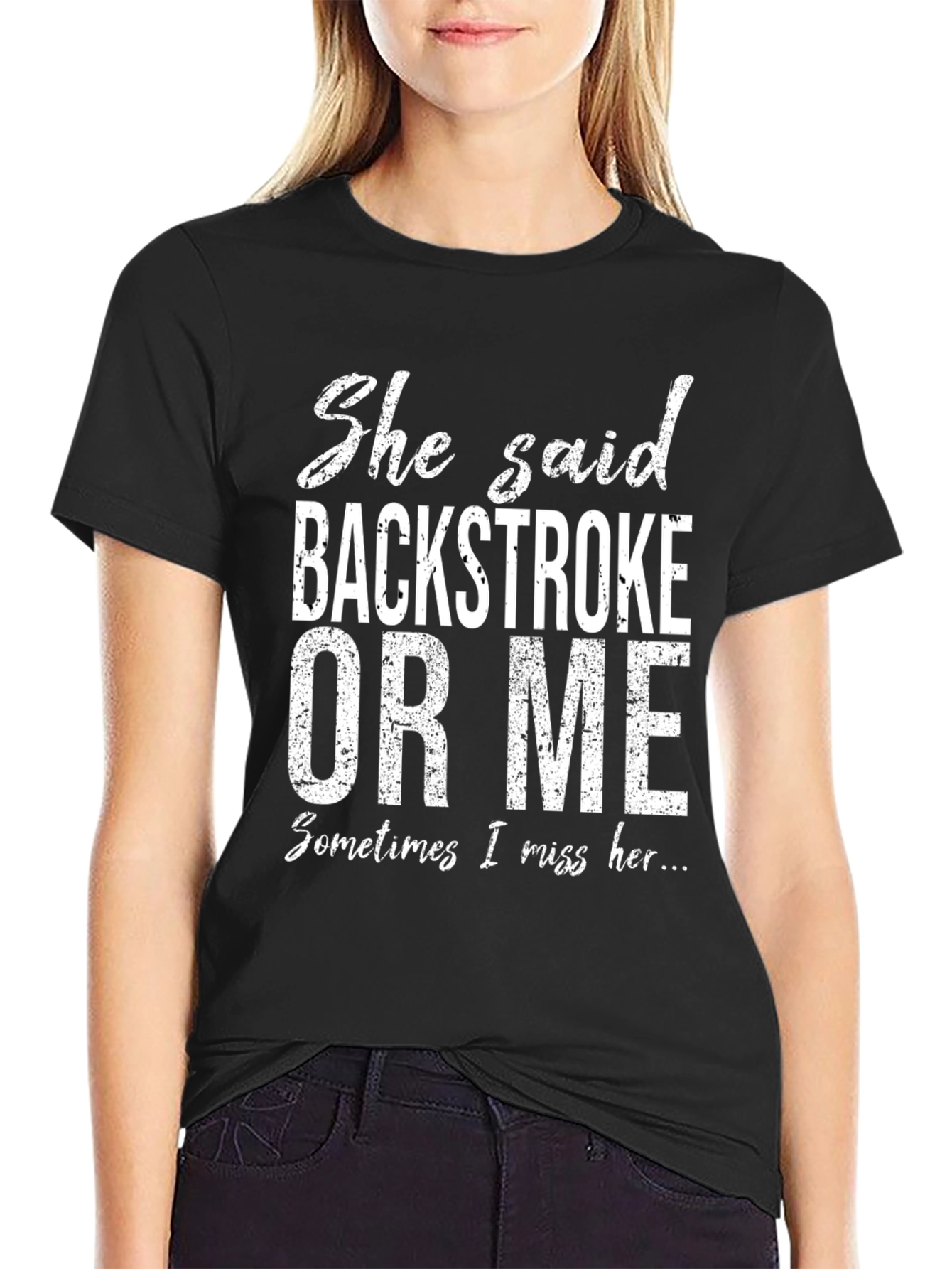 She Said Backstroke Funny Swimmer T-Shirt