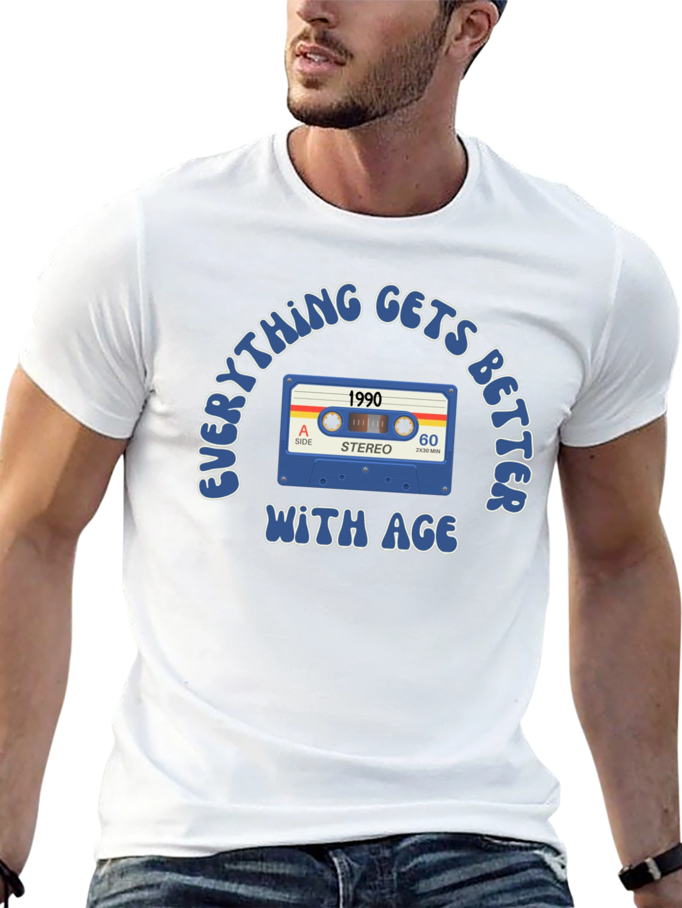 Everything Gets Better With Age 1990 T-Shirt