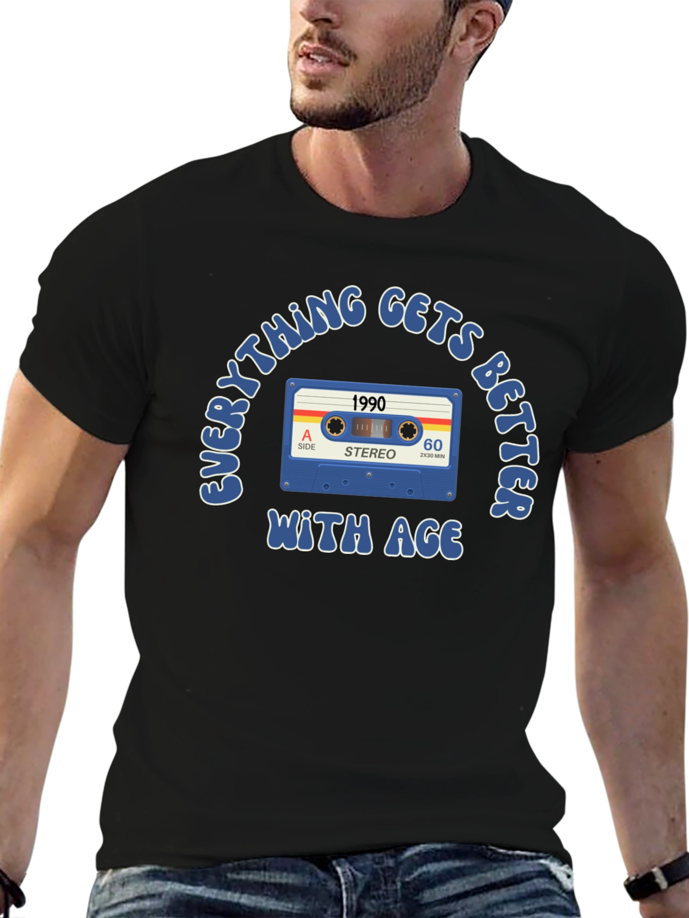 Everything Gets Better With Age 1990 T-Shirt