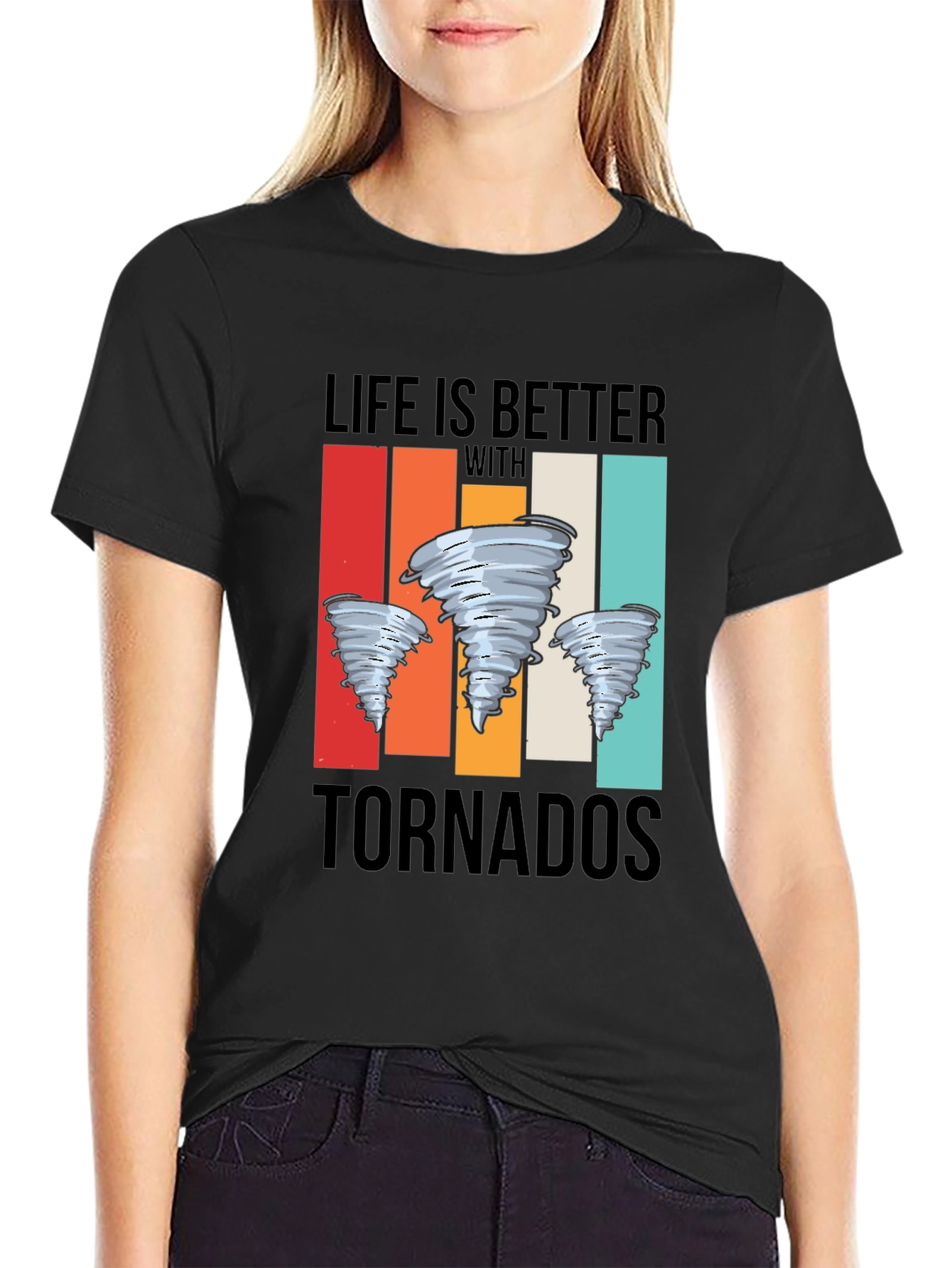 Life is Better With Tornadoes Graphic Tee