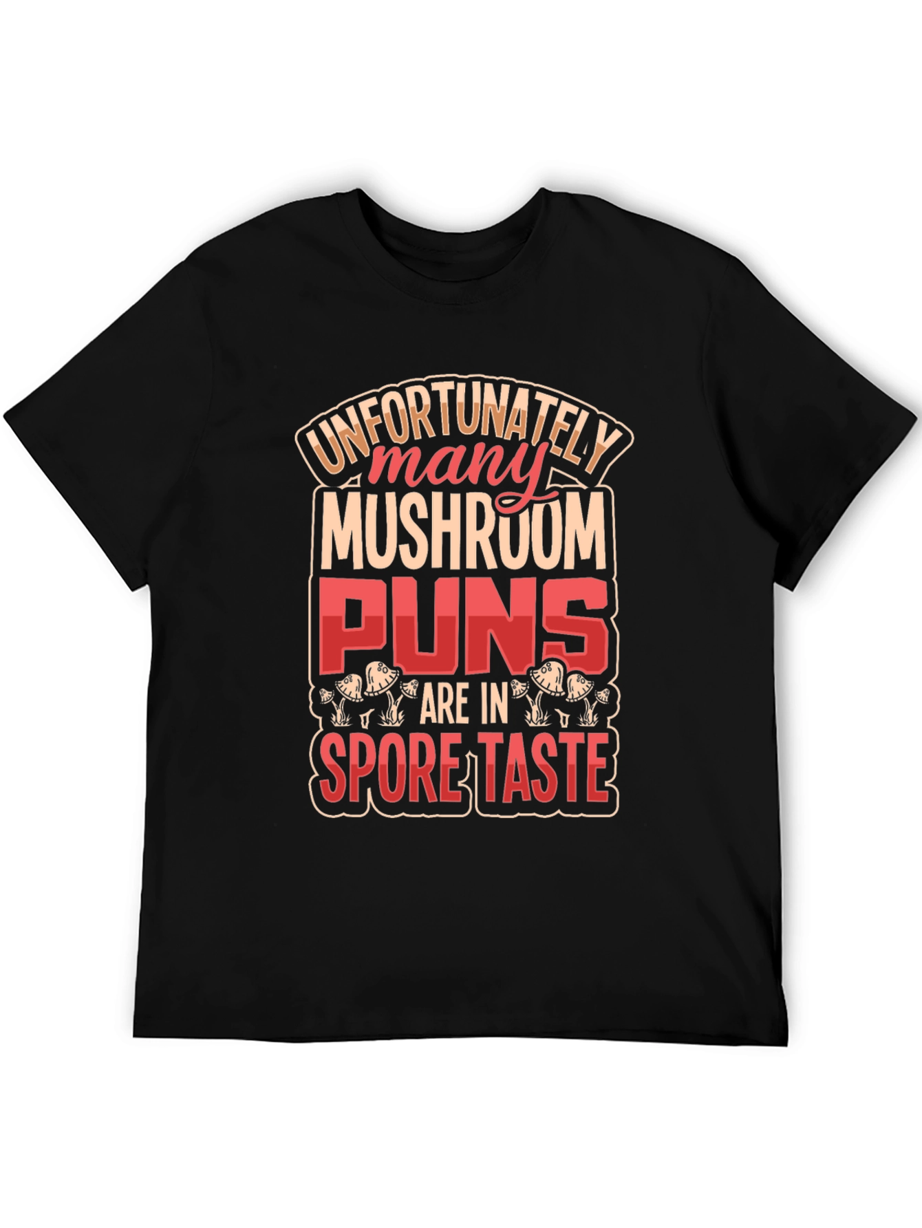 Mushroom Pun Graphic T-Shirt - Novelty Design