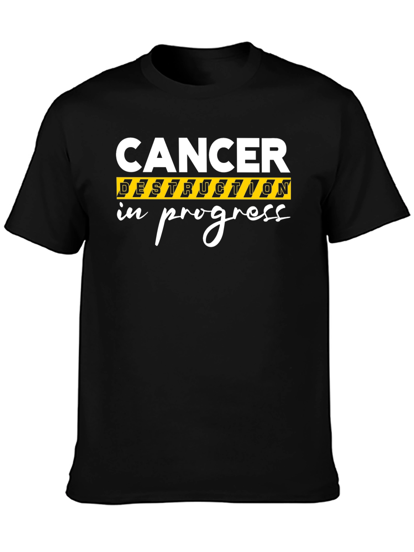 Cancer Destruction In Progress Graphic T-Shirt