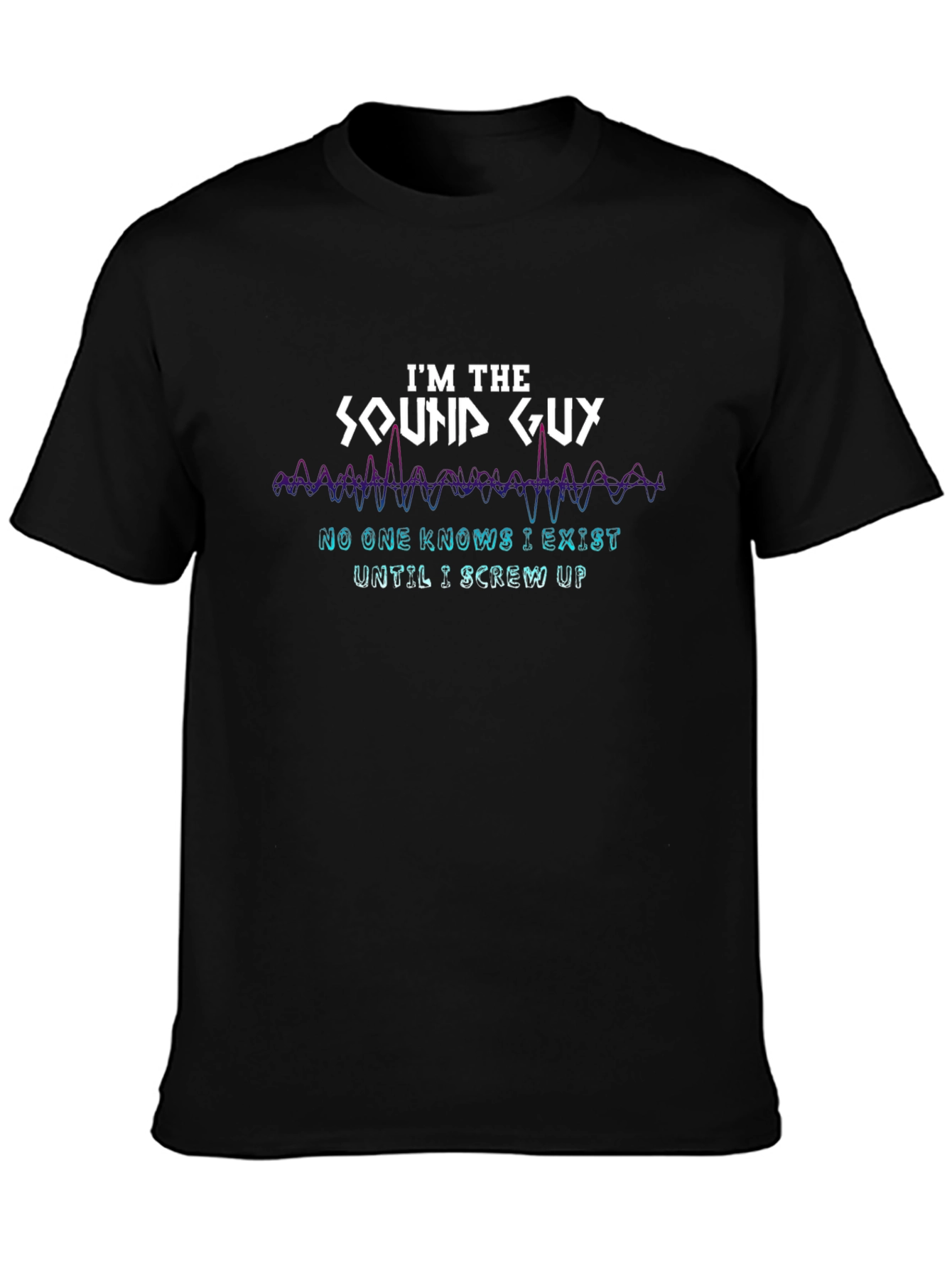 Sound Guy T-Shirt - Funny Audio Engineer Tee