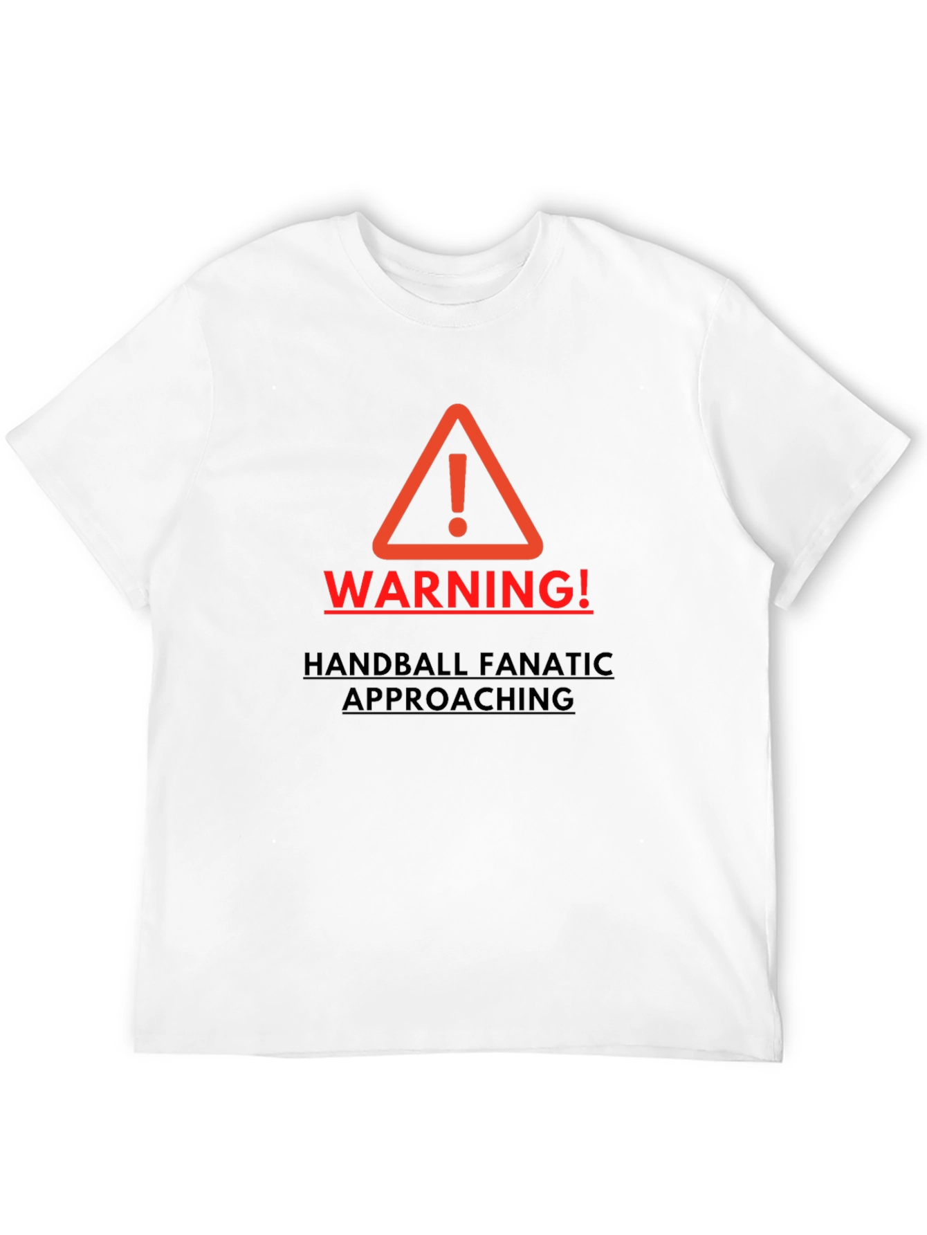 Warning Handball Fanatic Mens T-shirt