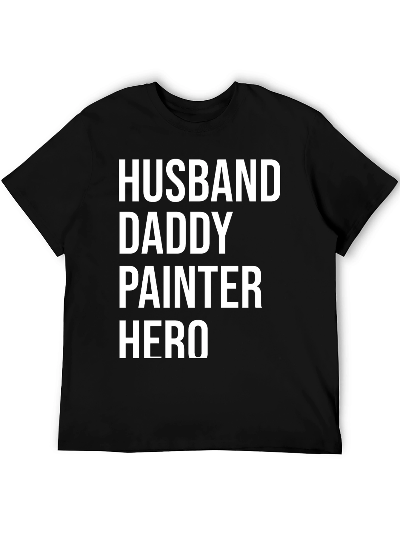 Husband Daddy Painter Hero T-Shirt