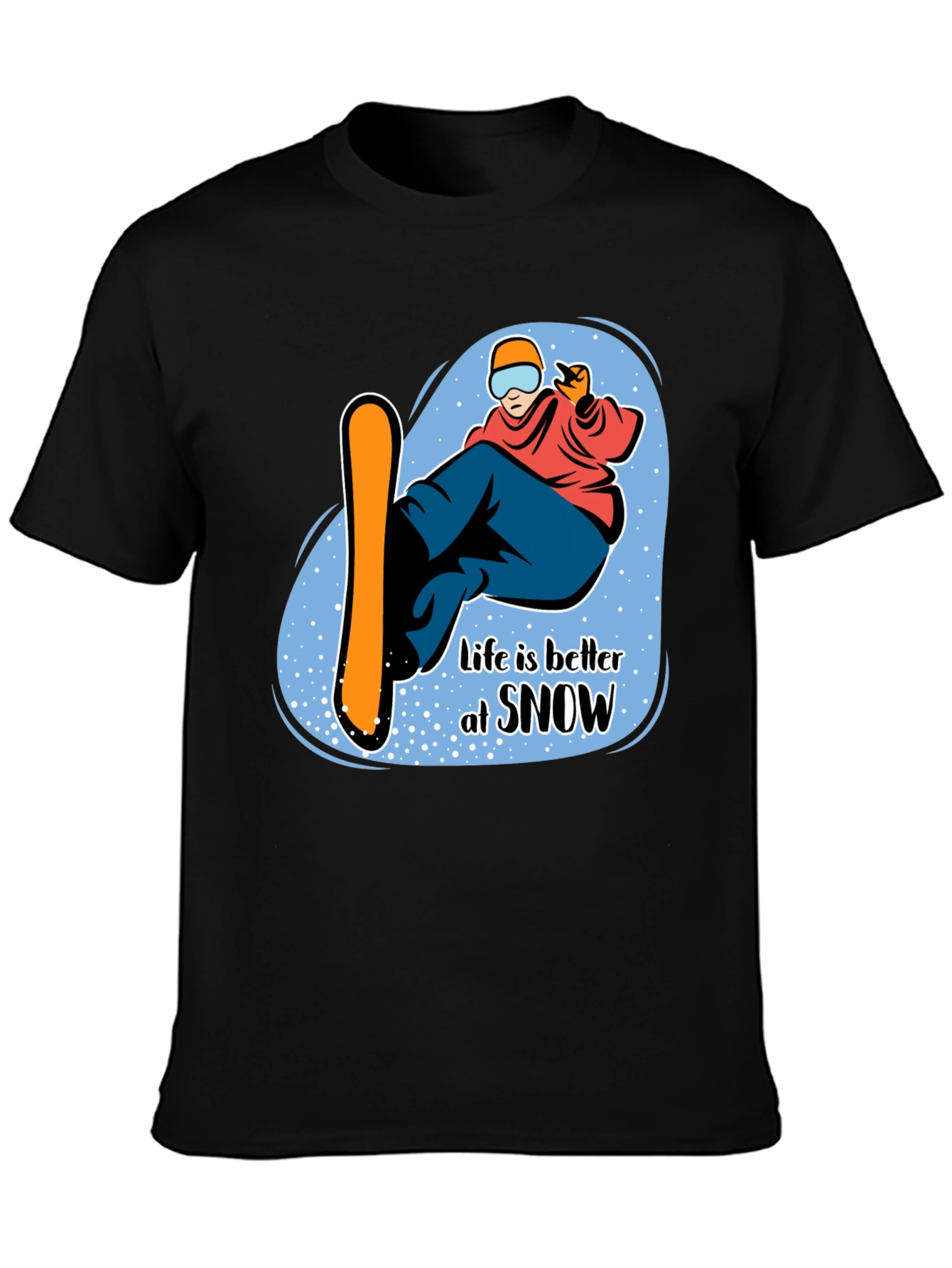 Life is Better at Snow Black Graphic T-Shirt