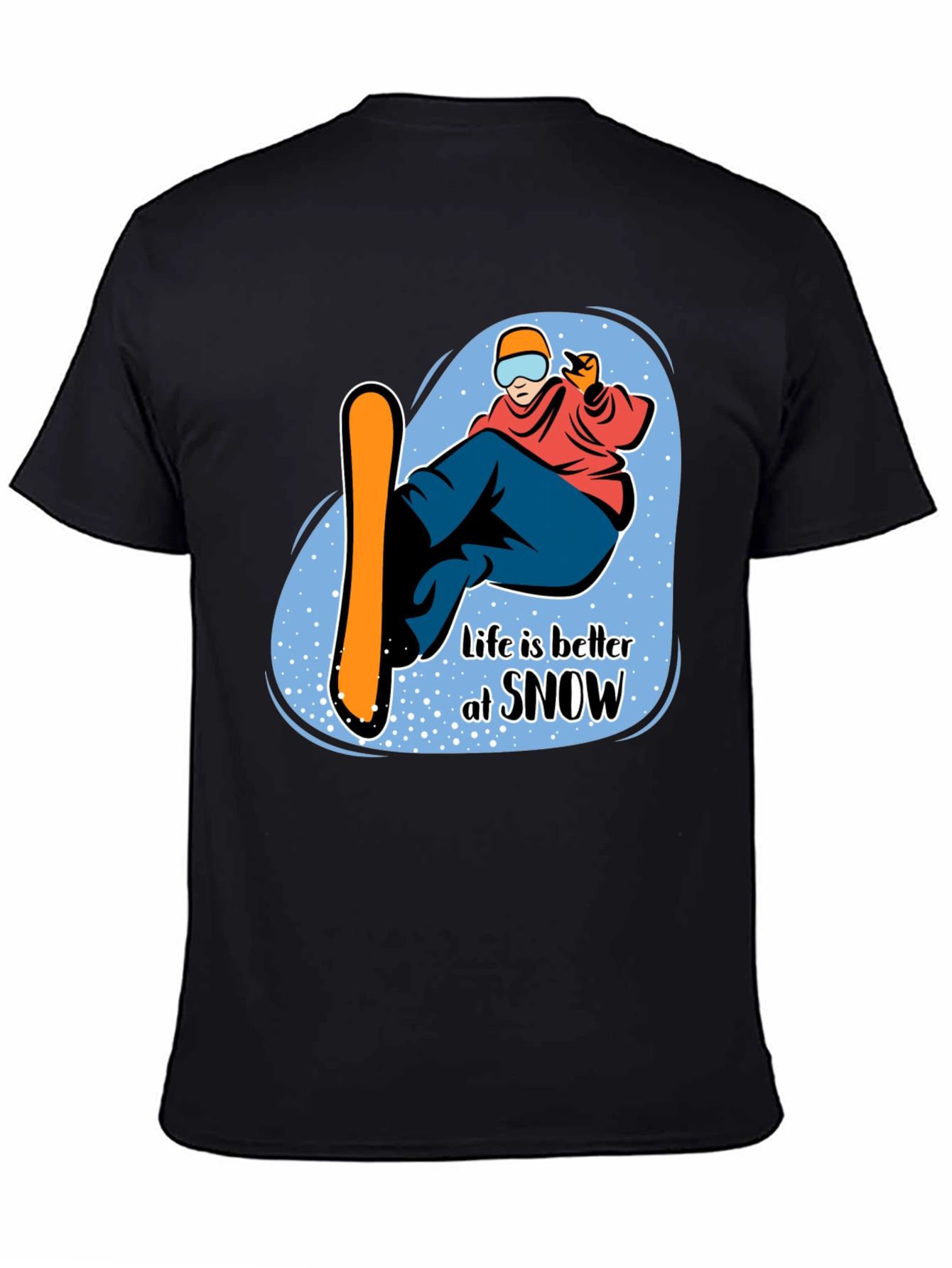 Life is Better at Snow Black Graphic T-Shirt