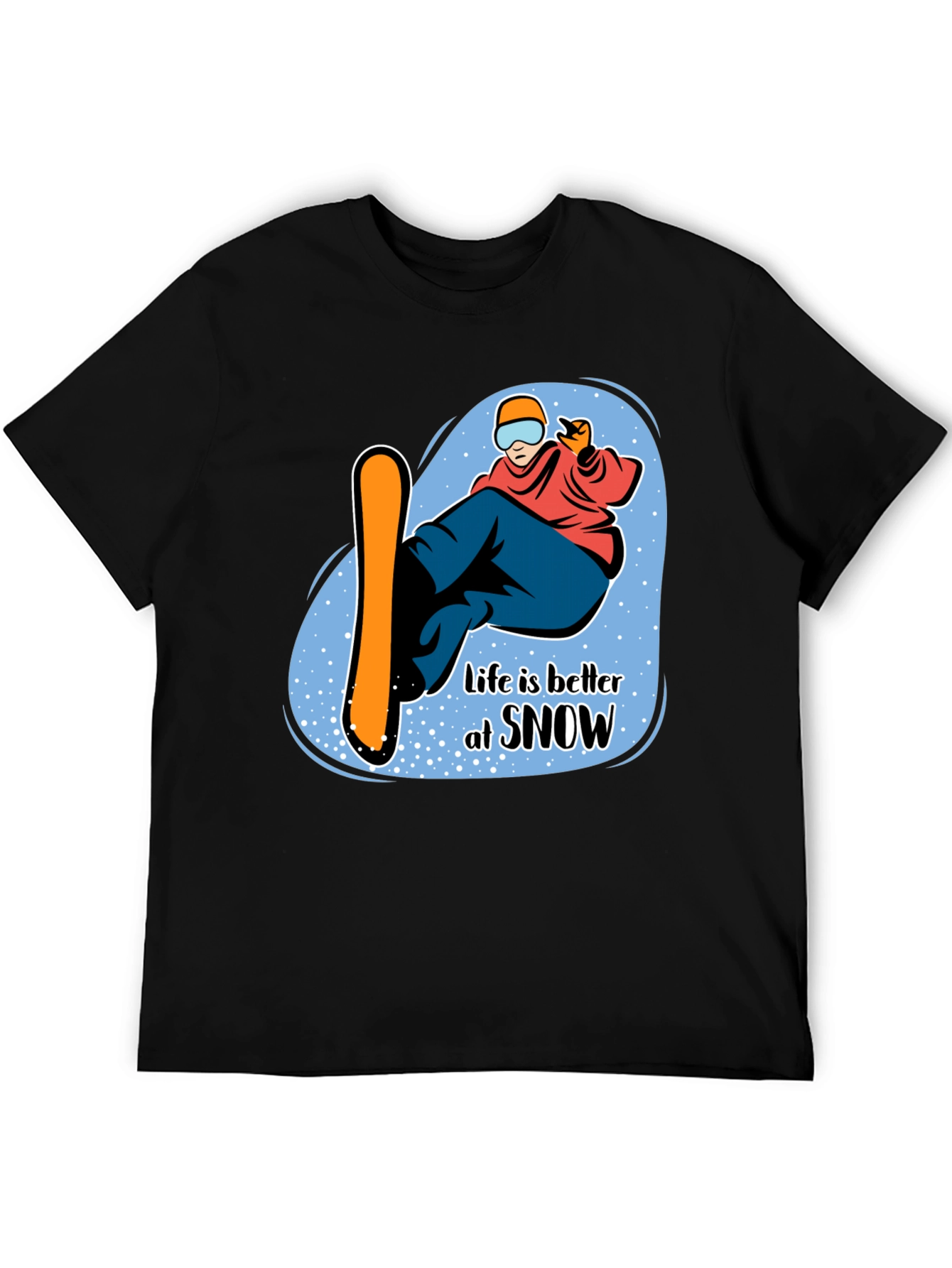 Life is Better at Snow Black Graphic T-Shirt