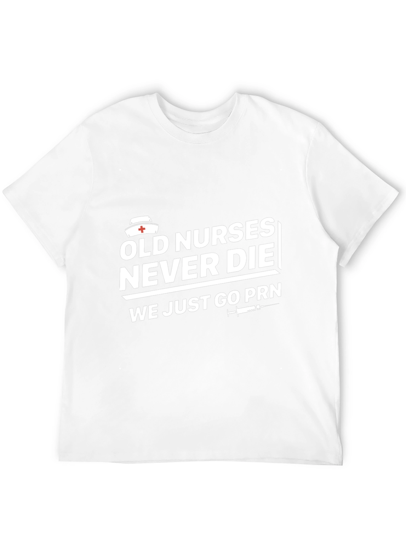 Old Nurses Never Die Black T-Shirt