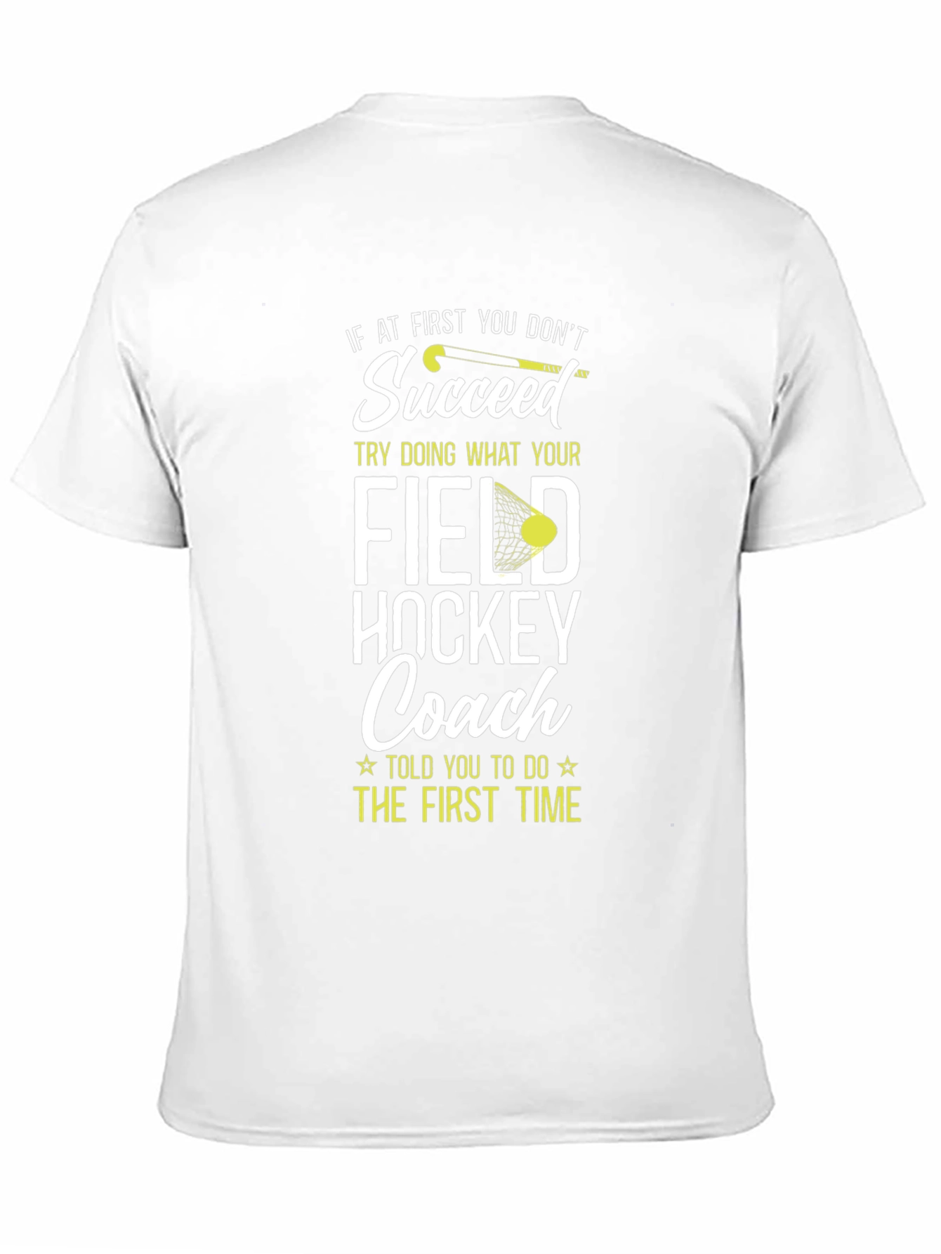 Field Hockey Coach Graphic T-Shirt