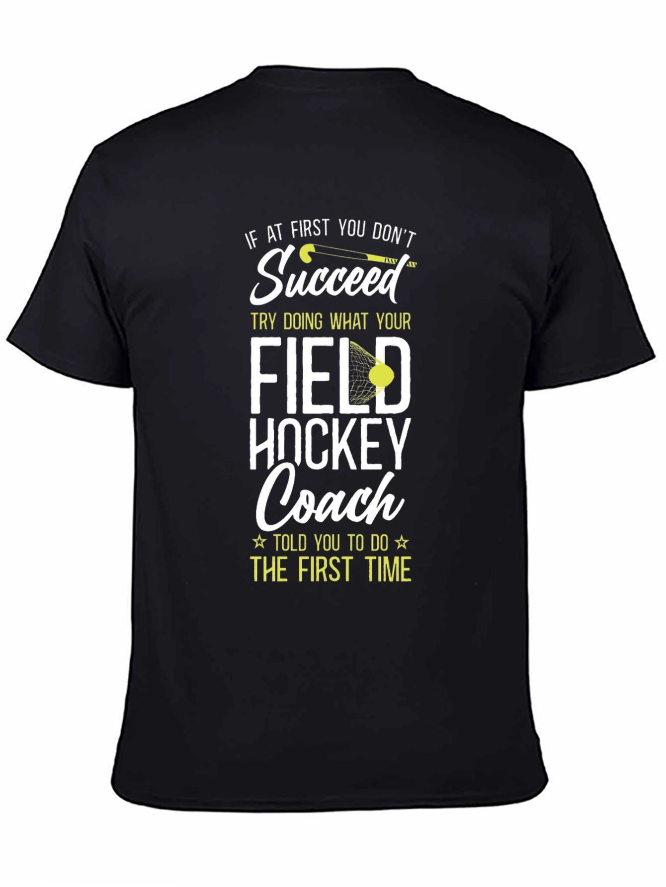 Field Hockey Coach Graphic T-Shirt
