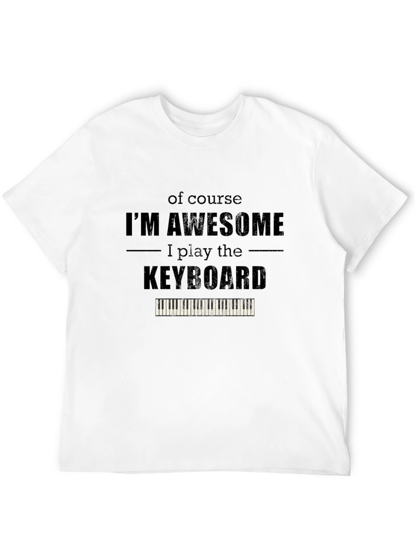 Im Awesome Keyboard Player T-Shirt - Black