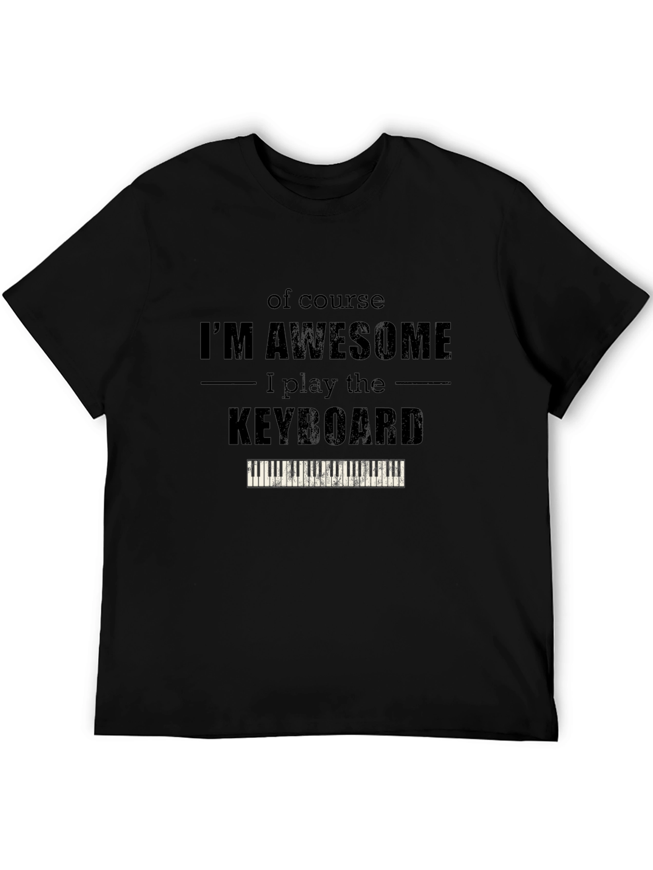 Im Awesome Keyboard Player T-Shirt - Black