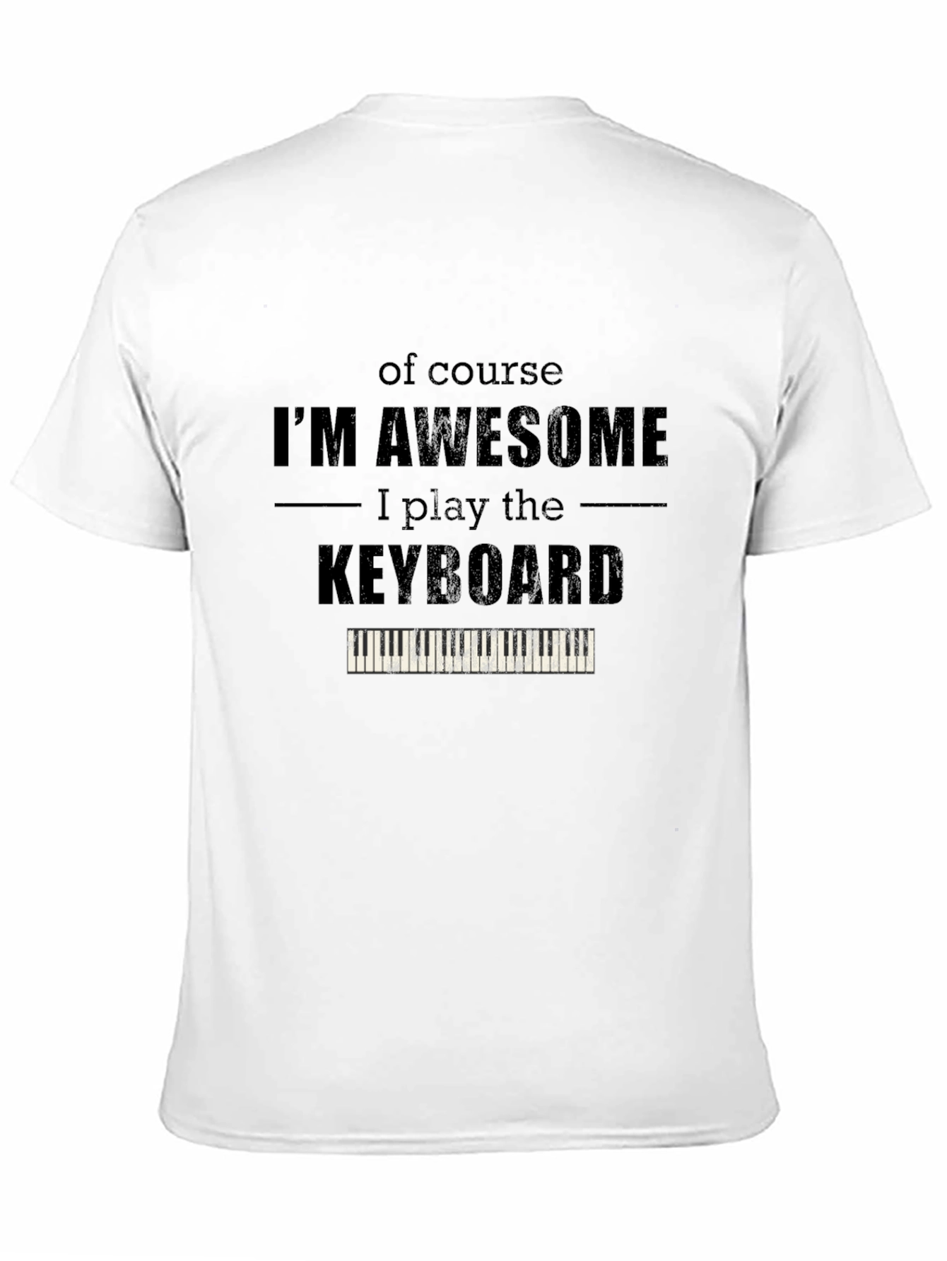 Im Awesome Keyboard Player T-Shirt - Black