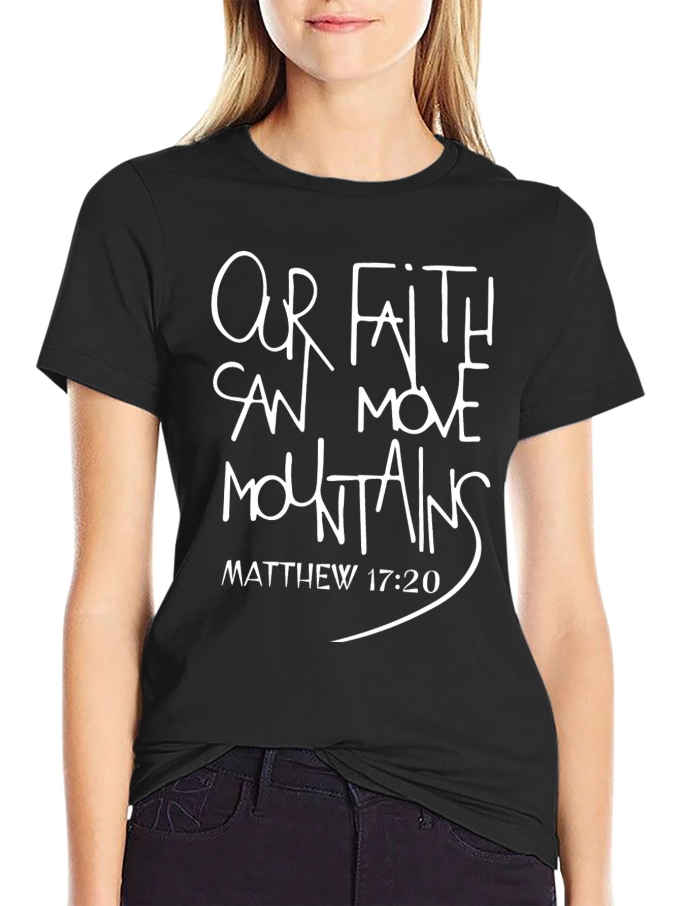 Faith Can Move Mountains Tee - Matthew 17:20 T-Shirt