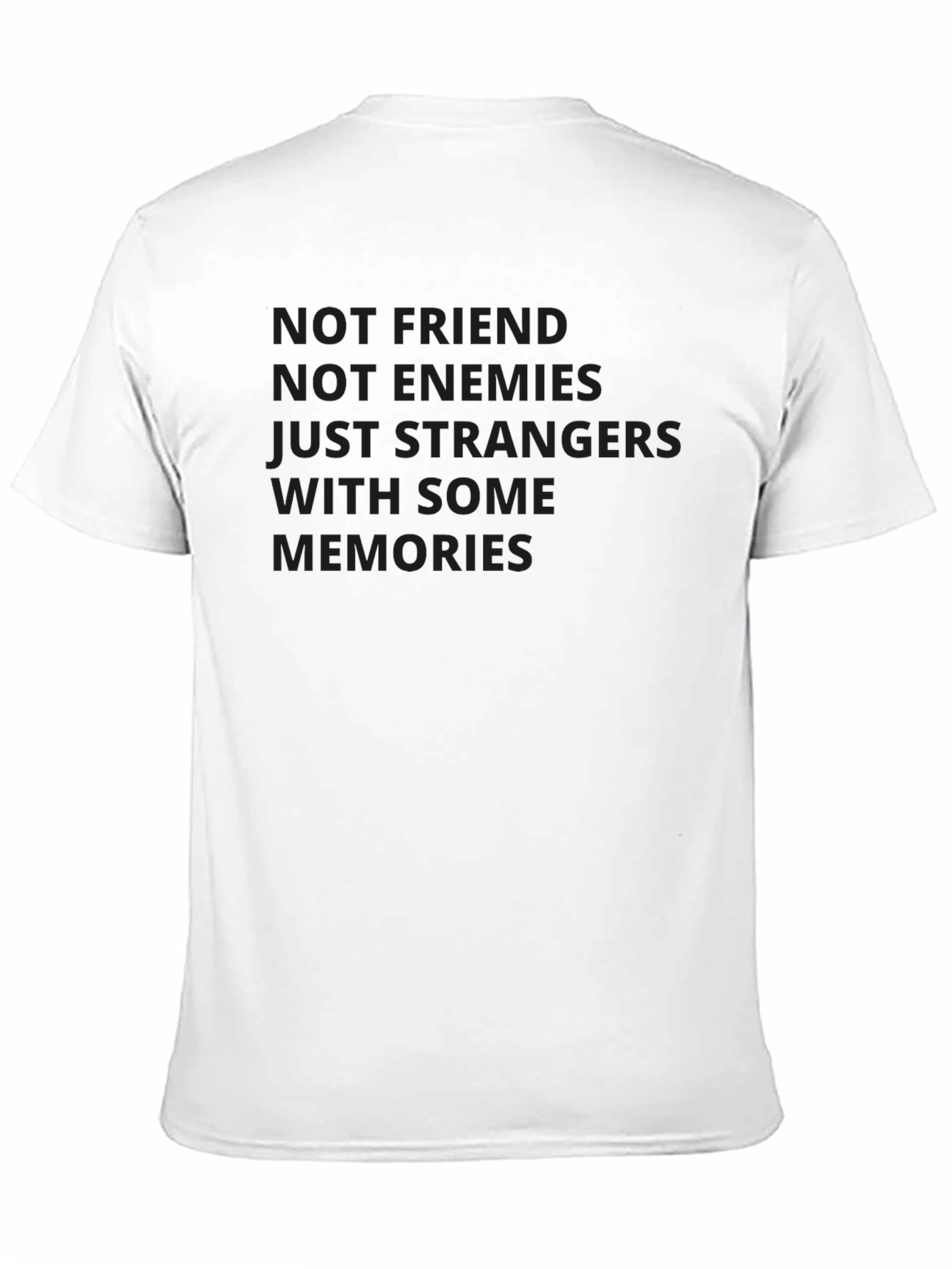Not Friends T-Shirt
