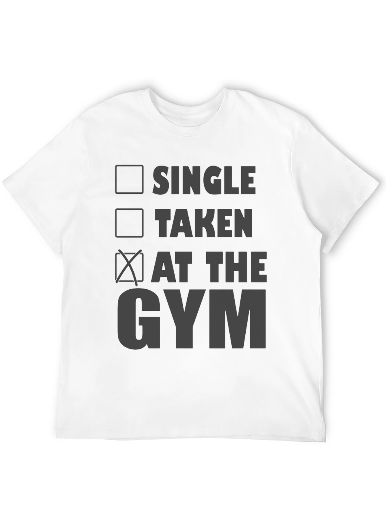 Gym Life T-Shirt - Single Taken at The Gym
