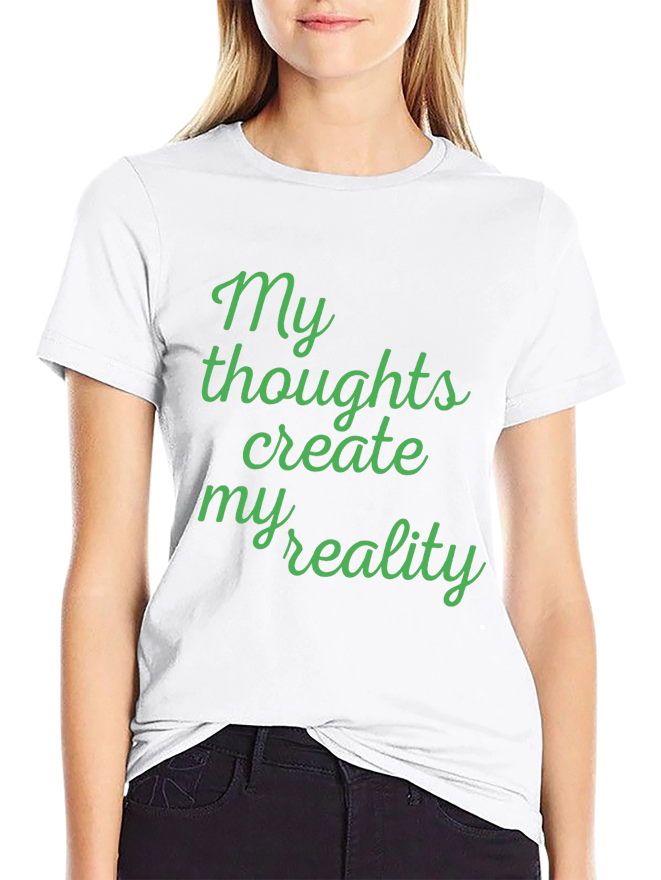 My Thoughts Create My Reality T-Shirt